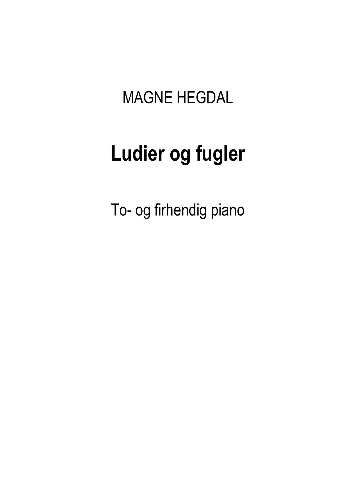 Ludier og fugler - Korte stykker for to- og firhendigpiano