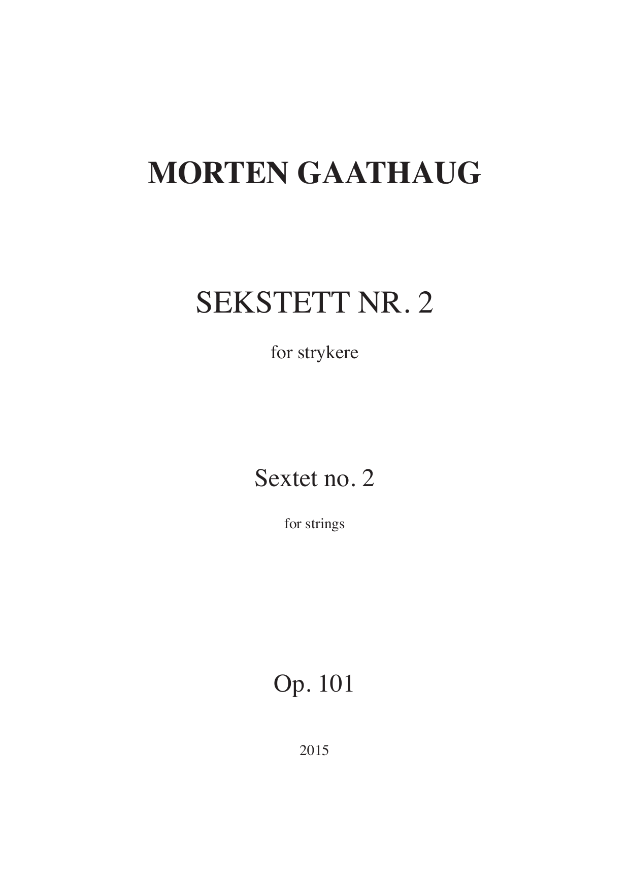 Sextet No. 2 - For strings, op. 101
