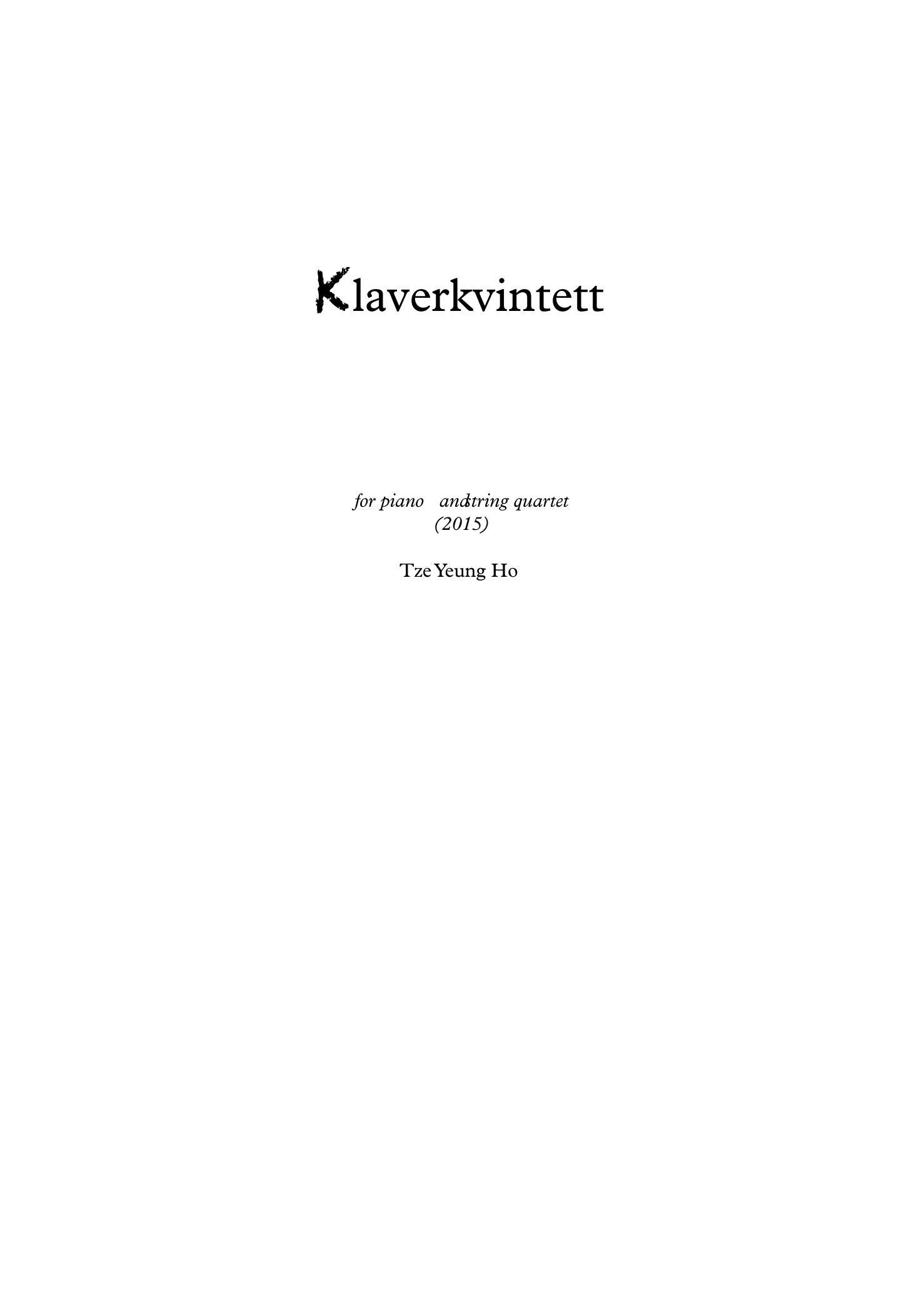 Klaverkvintett - for piano and string quartet