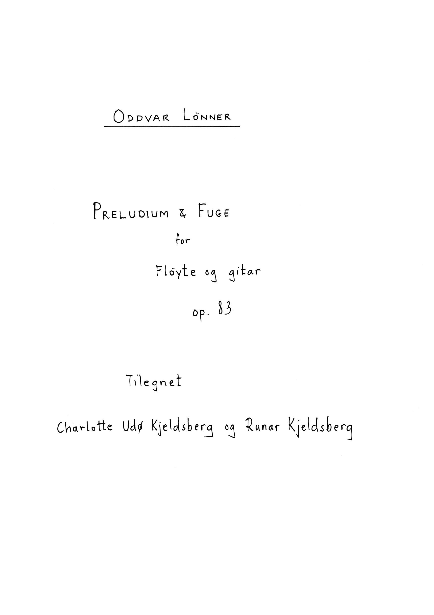 Preludium & fuge for fløyte og gitar, op. 83