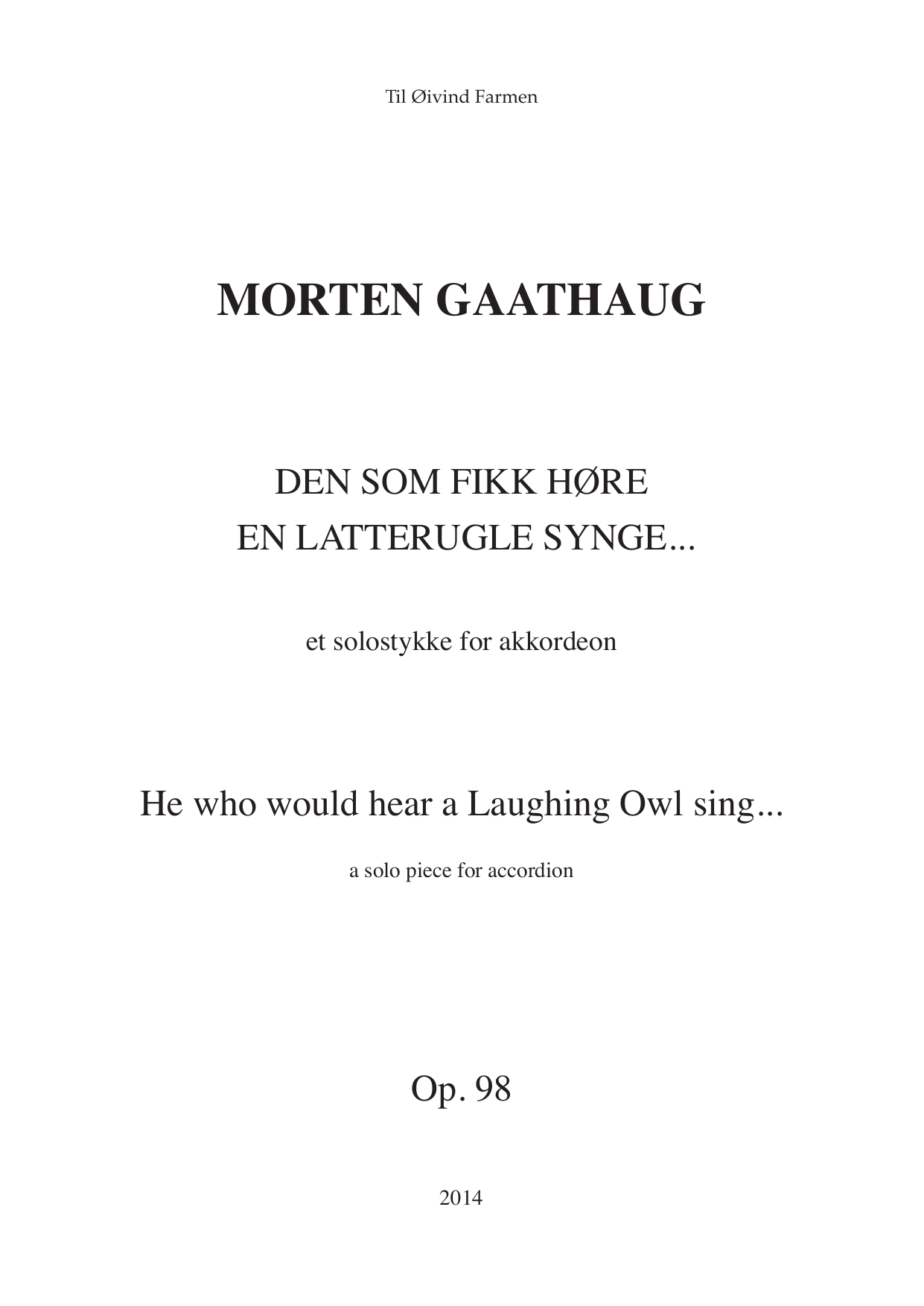 Den som fikk høre en latterugle synge... - et solostykke for akkordeon, op. 98
