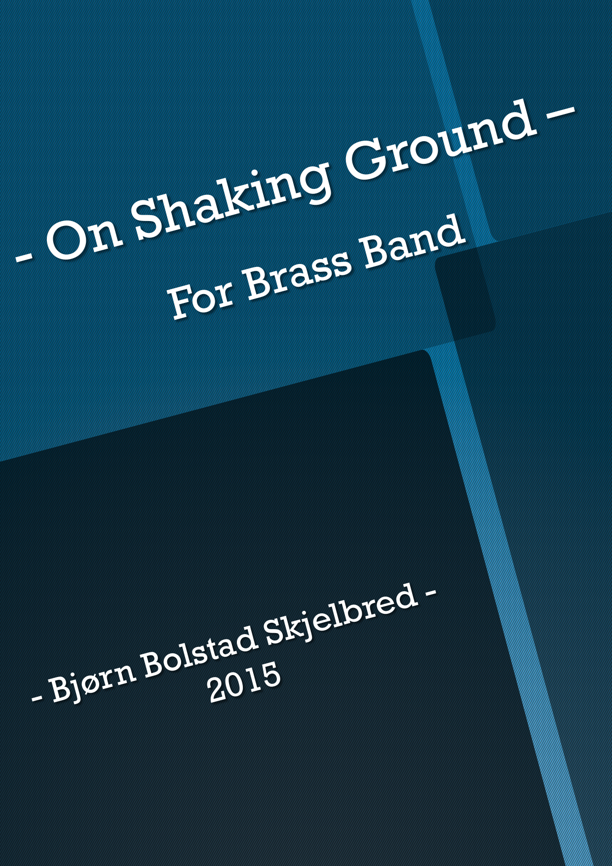 On Shaking Ground - For brass band