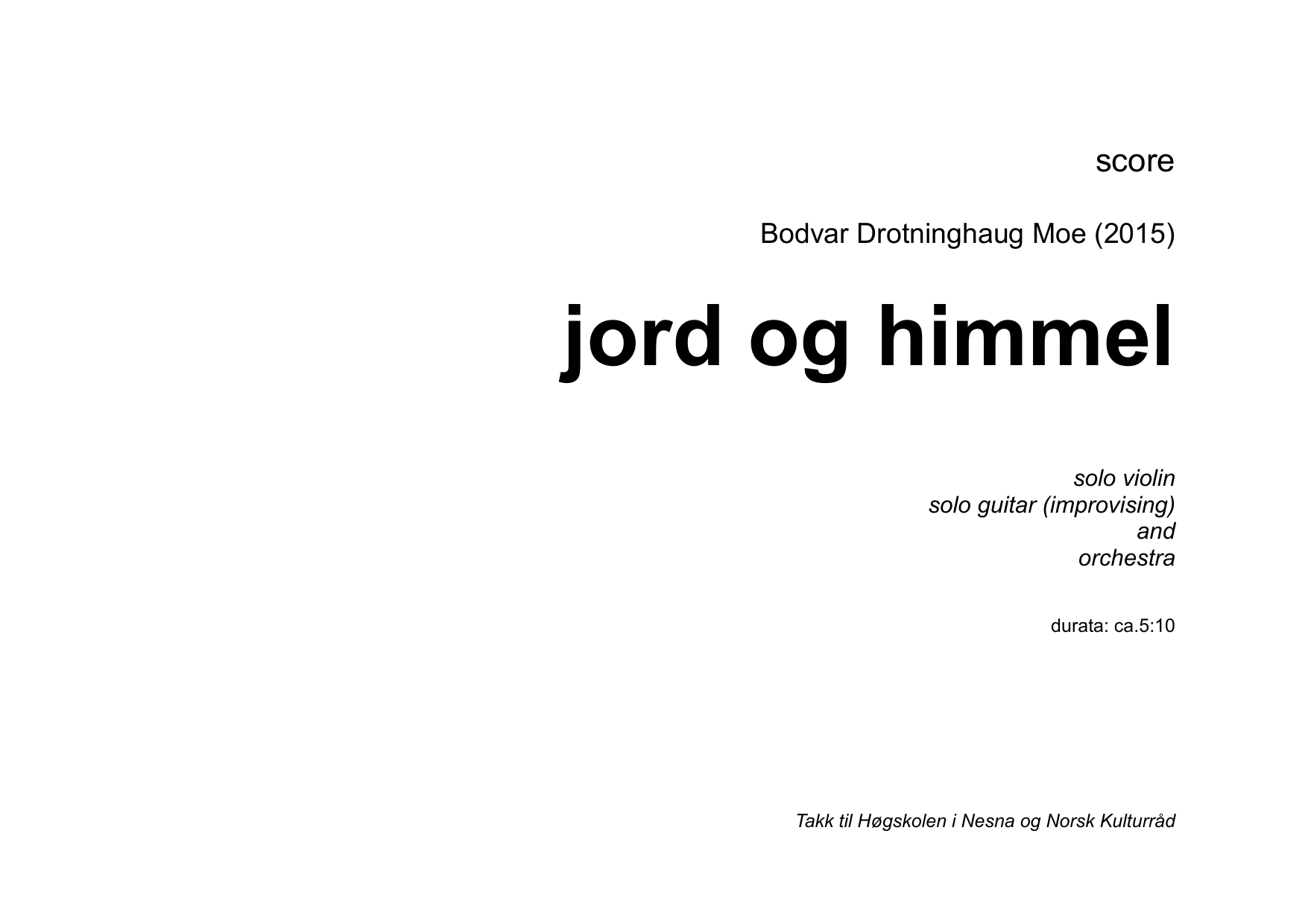 Jord og himmel - Solo violin, solo guitar(improvising) and orchestra
