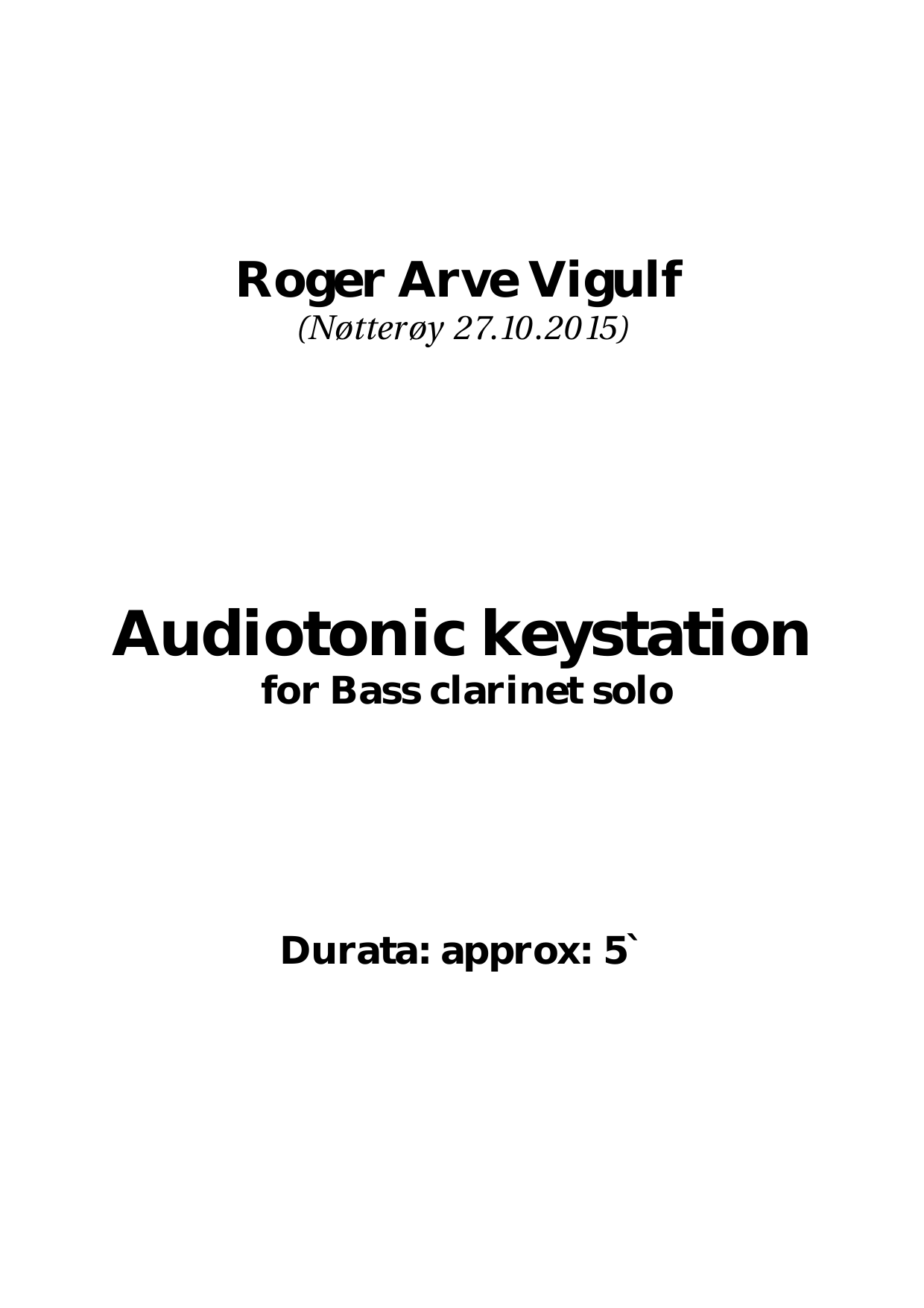 Audiotonic keystation - For  Bass klarinett
