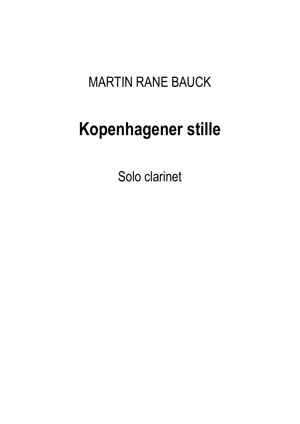 Kopenhagener stille - for solo clarinet