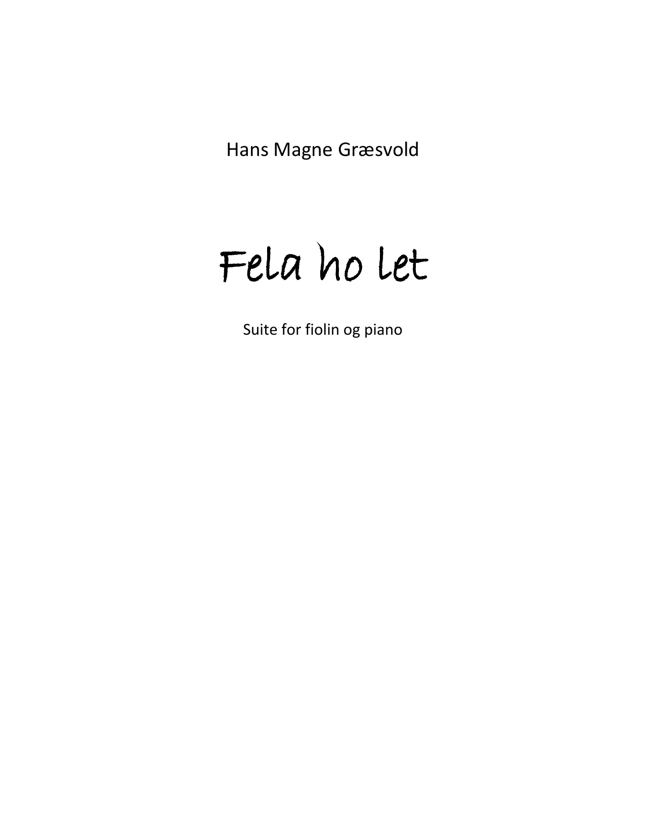 Fela ho let - Suite for fiolin og klaver