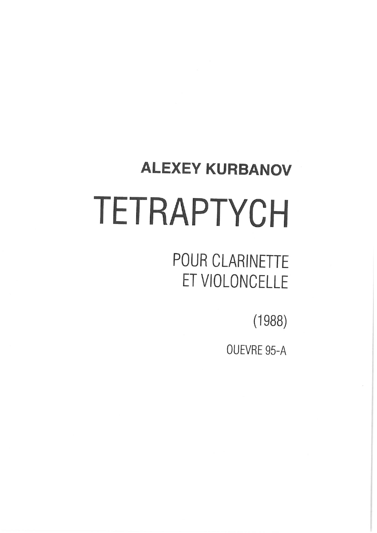 Tetraptych - Pour clarinet et violoncelle, ouvre 95-A