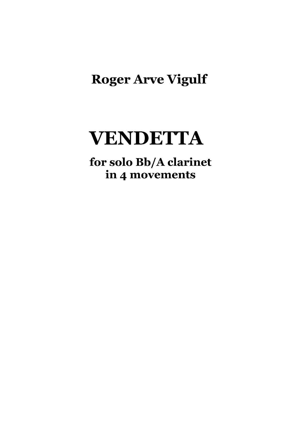 Vendetta - For solo Bb/A clarinet in 4 movements