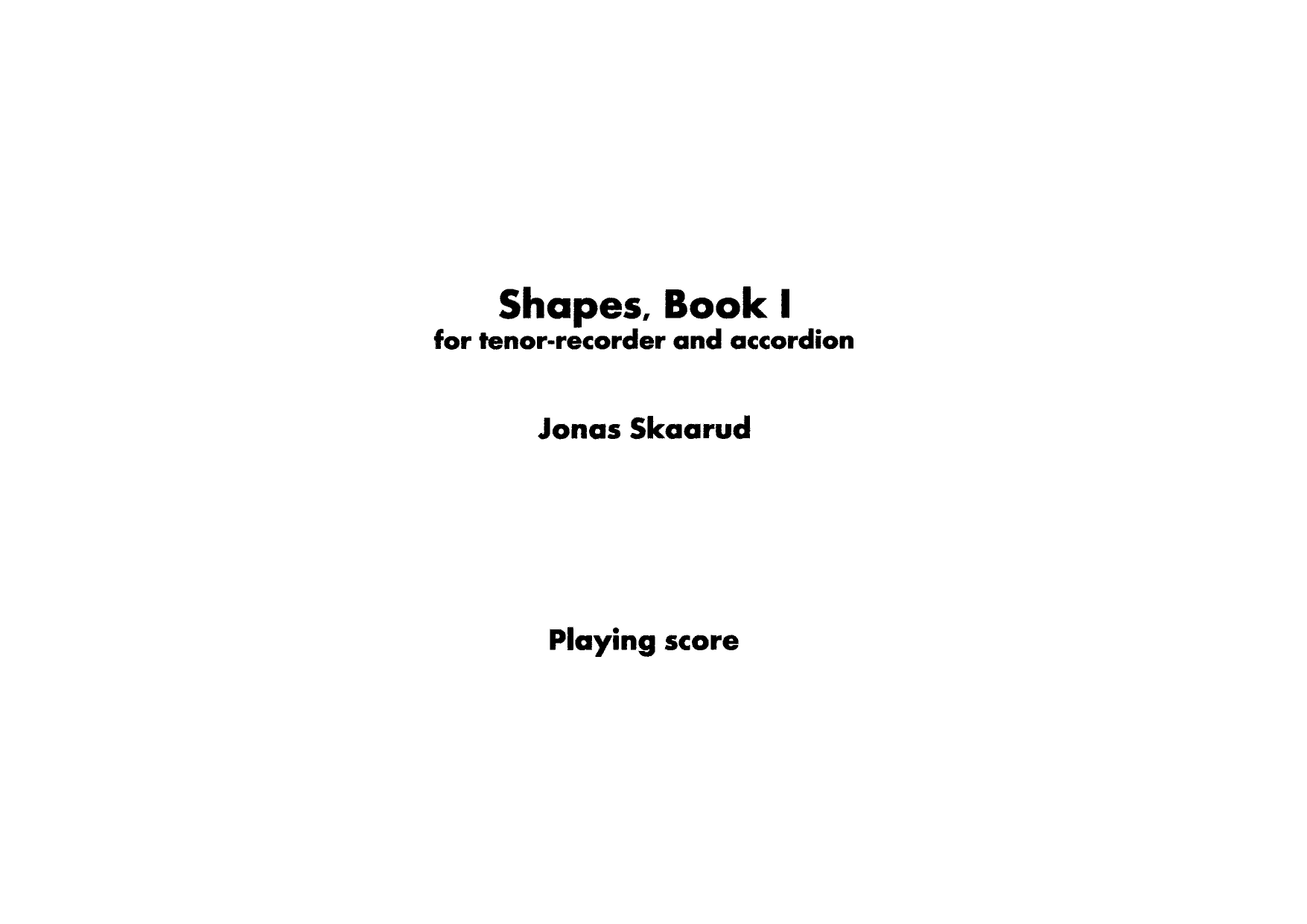 Shapes, Book I - For tenor-recorder and accordion