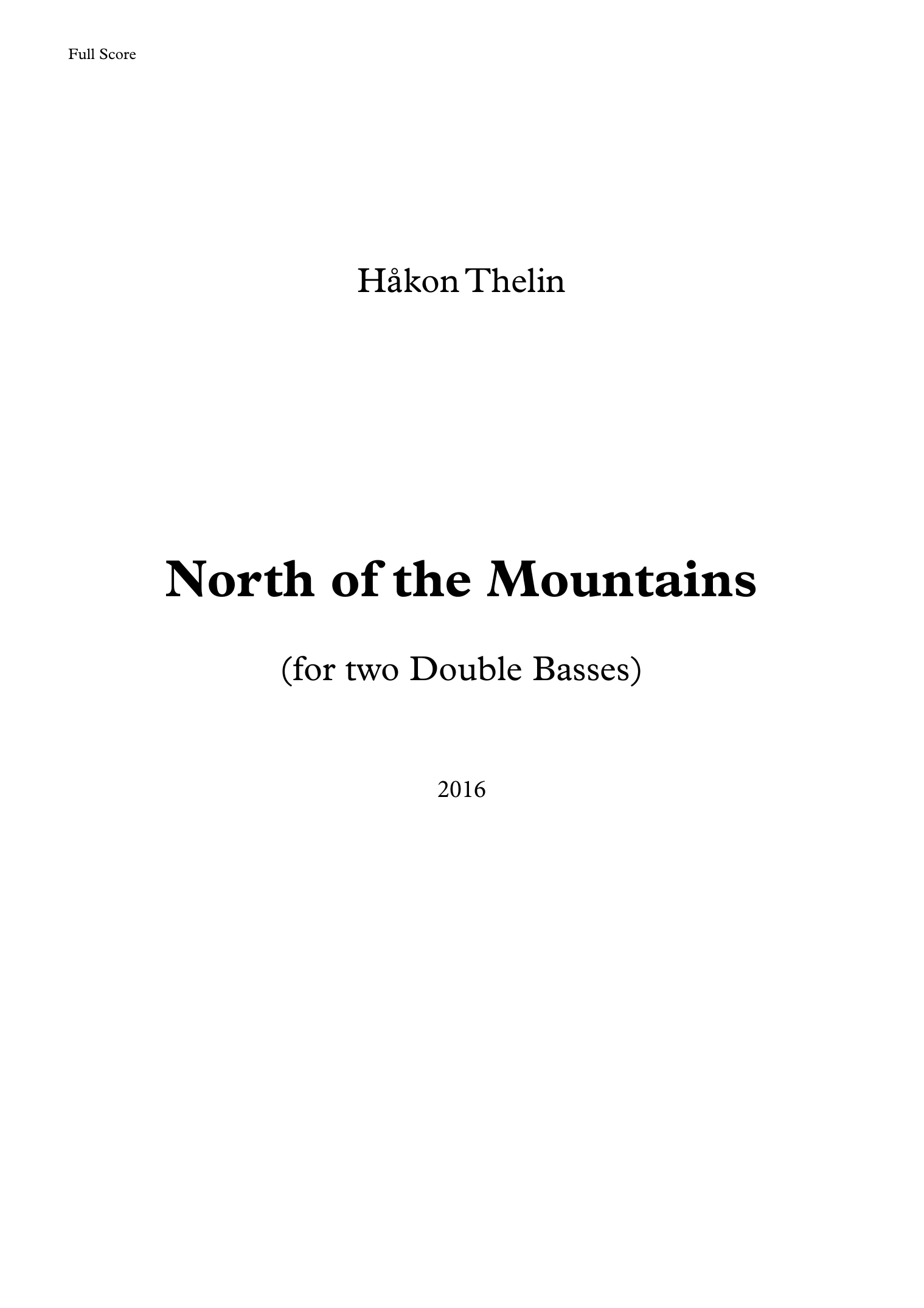 North of the Mountains - For two Double Basses
