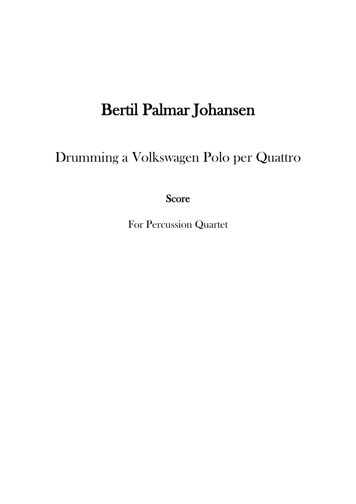 Drumming a Volkswagen Polo per Quattro