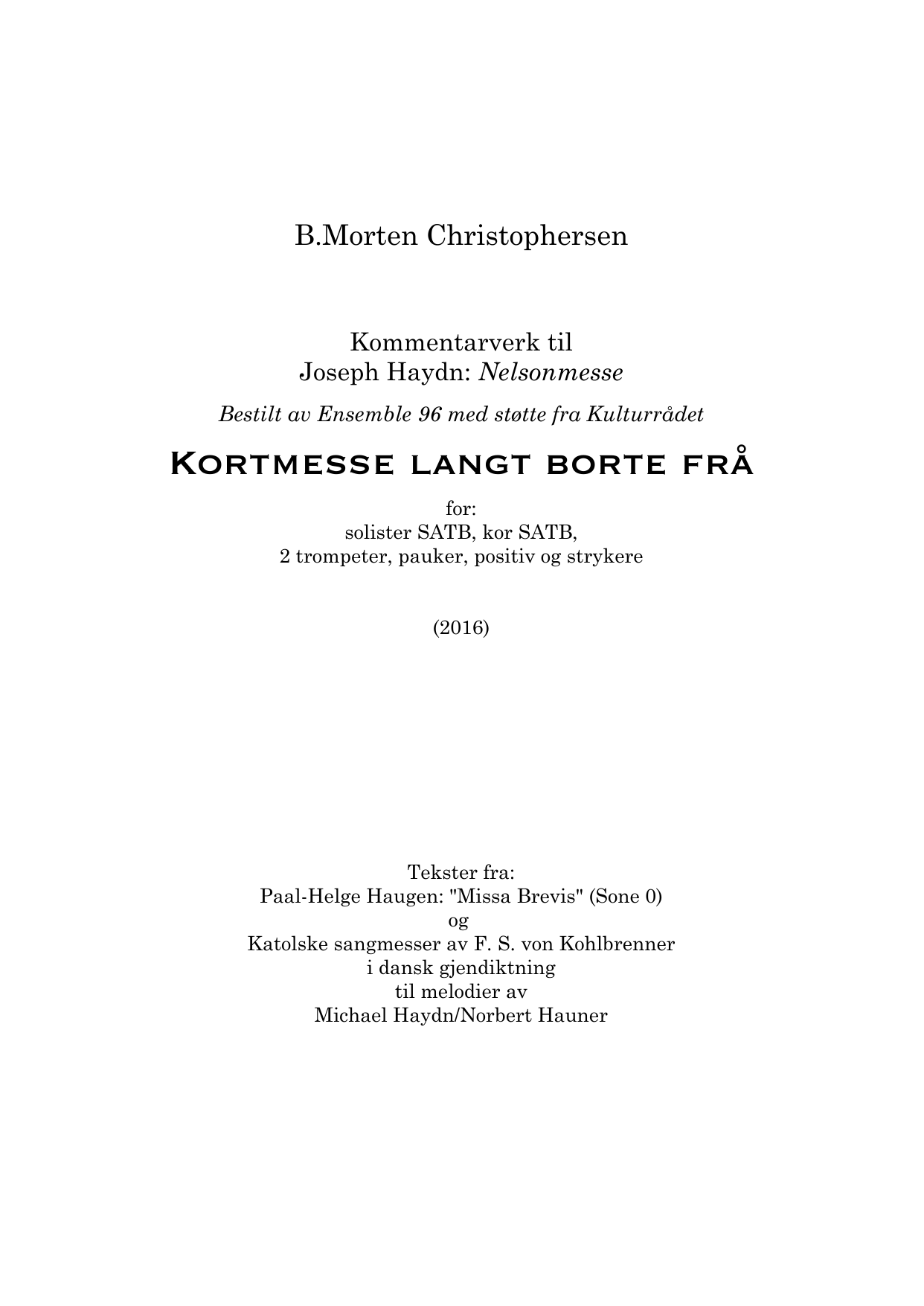 Kortmesse langt borte frå - Kommentarverk til Joseph Haydns Nelsonmesse