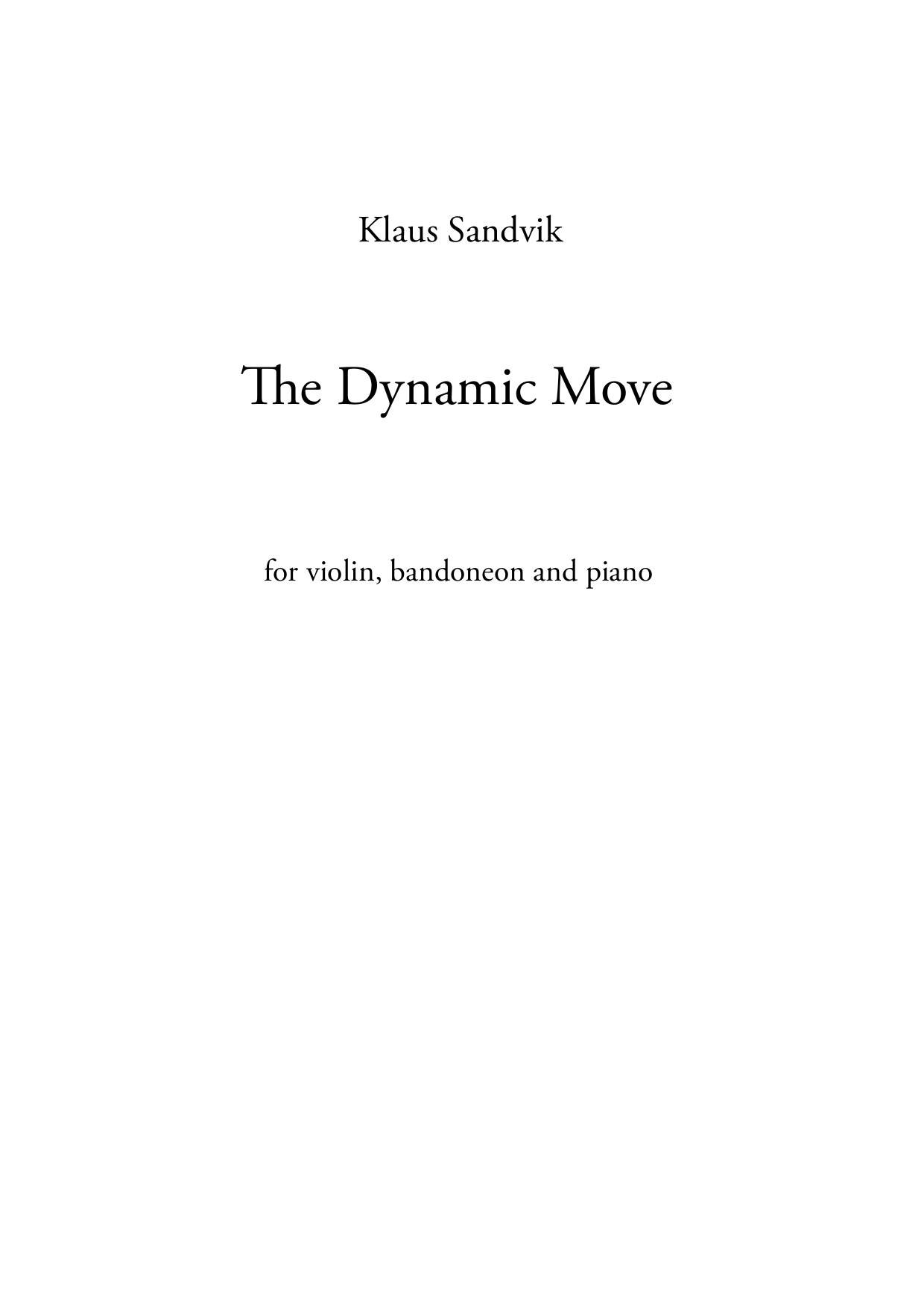 The Dynamic Move