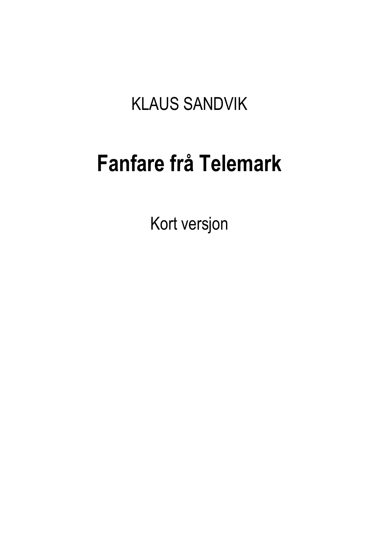 Fanfare frå Telemark - (kort versjon)