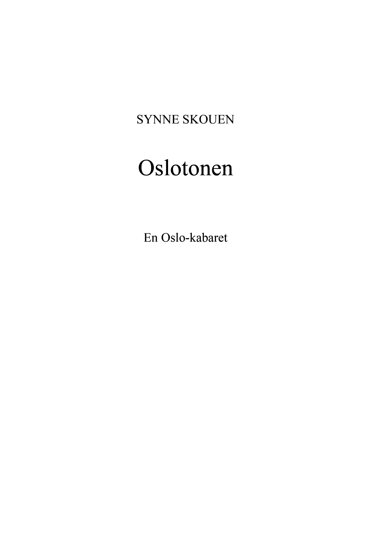 Oslotonen - En Oslo-kabaret