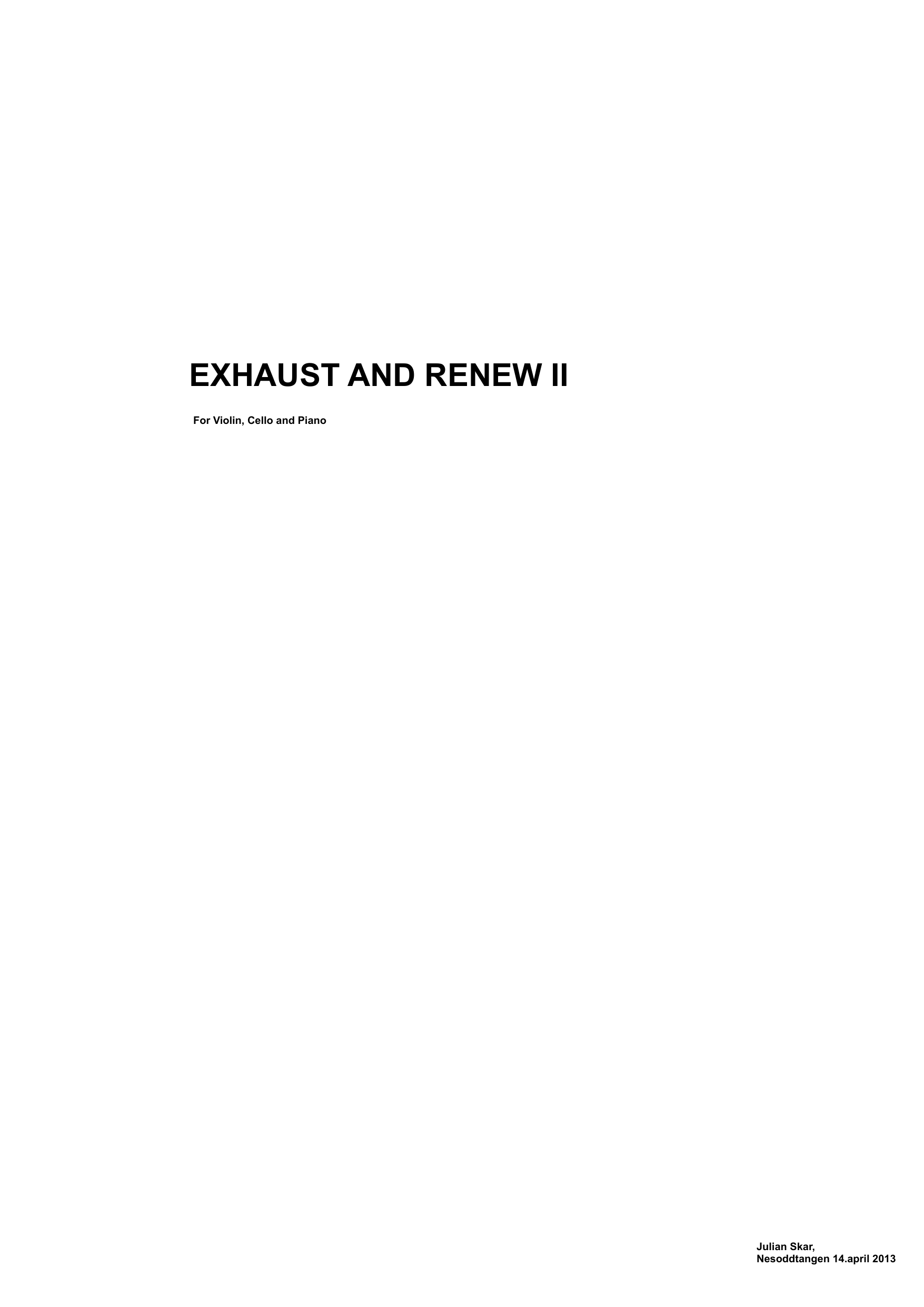 Exhaust and Renew II - Violin, Cello and Piano