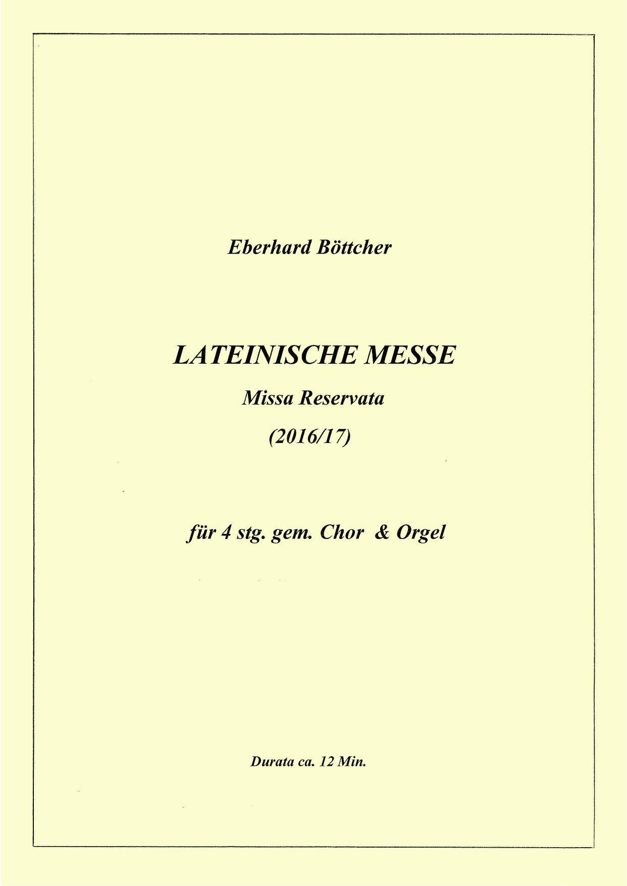 Lateinische Messe - Missa Reservata