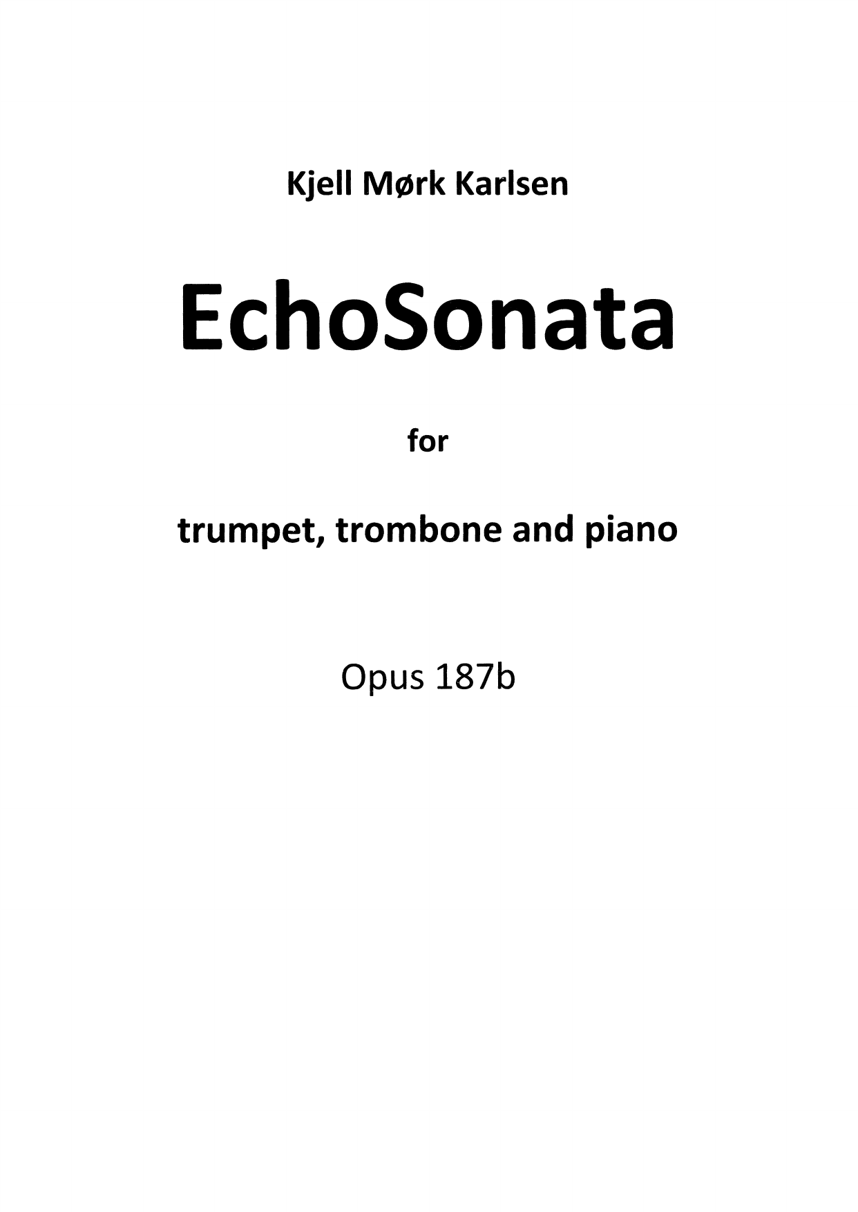 EchoSonata - Trumpet, trombone and piano, op. 187b