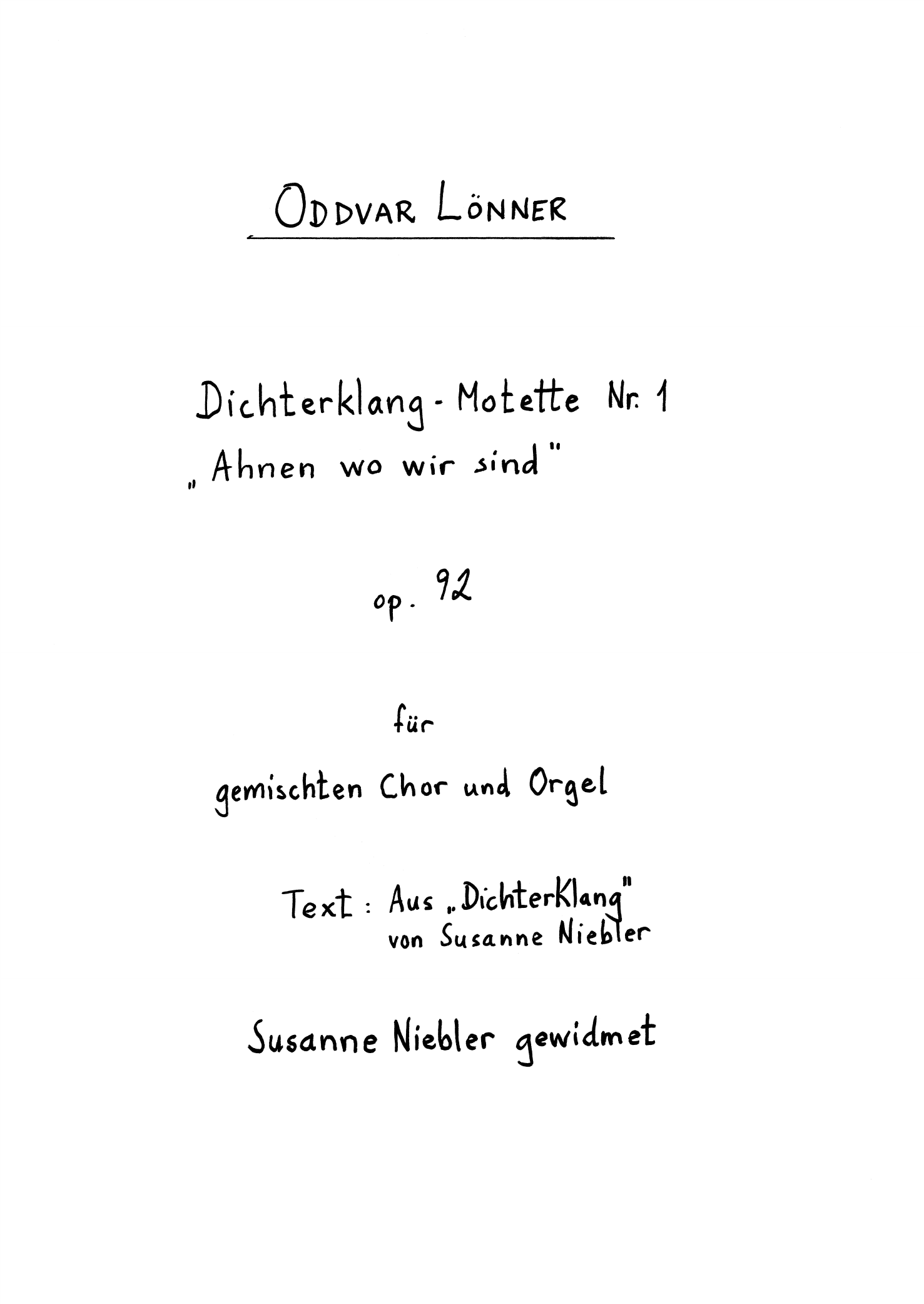 Dichterklang - Motette Nr. 1  "Ahnen wo wir sind",  Op. 92