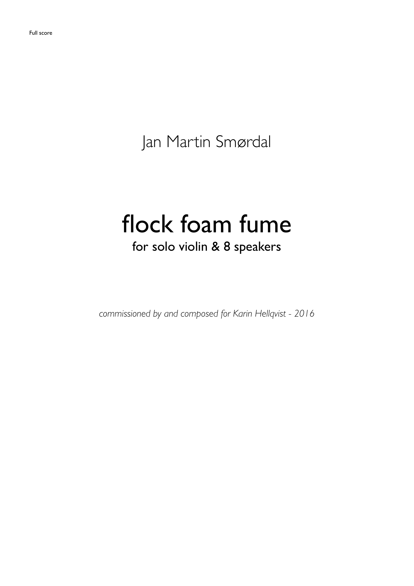 flock foam fume - for solo violin & 8 speakers