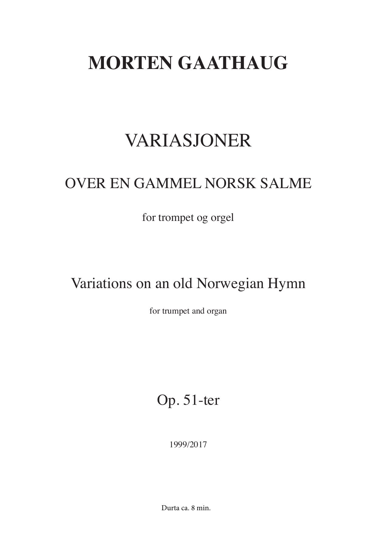 Variations on an Old Norwegian Hymn - For trumpet and organ, Op. 51-ter