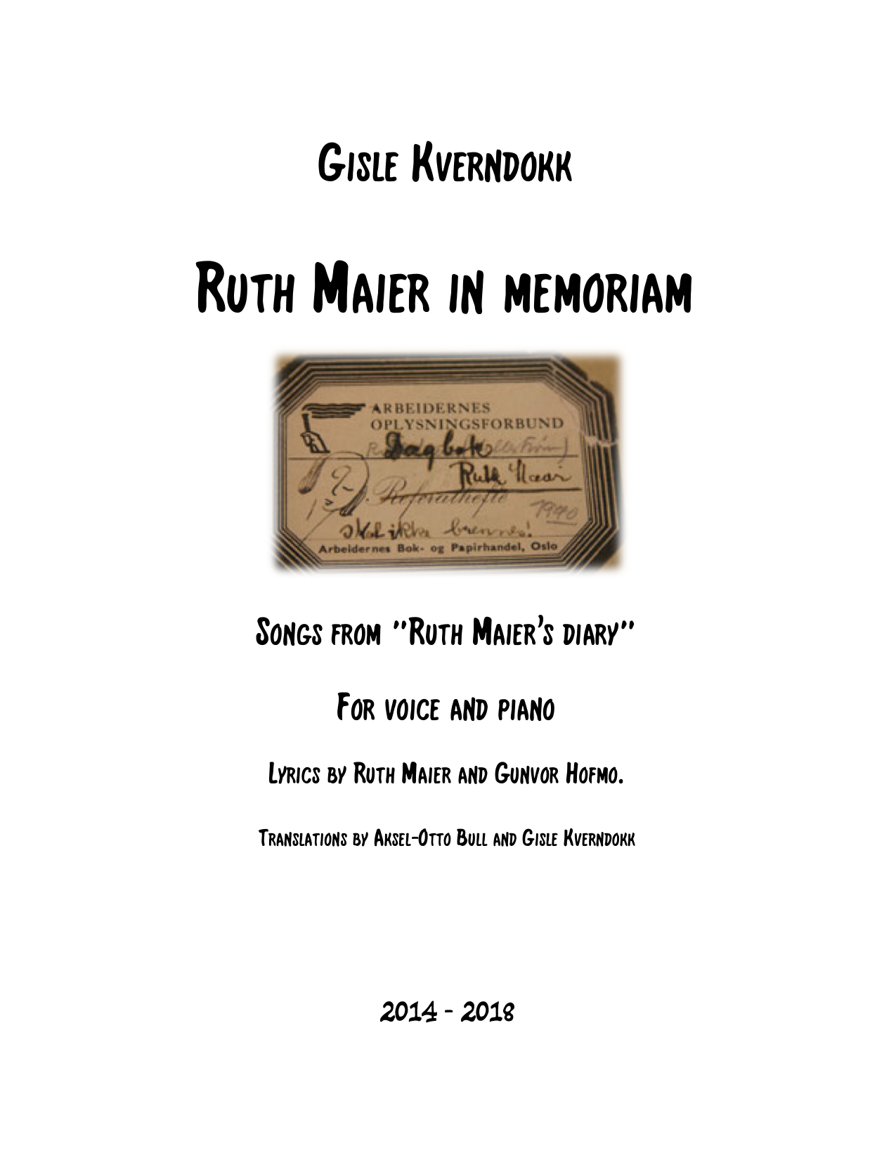 Ruth Maier in Memoriam - Songs from "Ruth Maier's diary" : for voice and piano