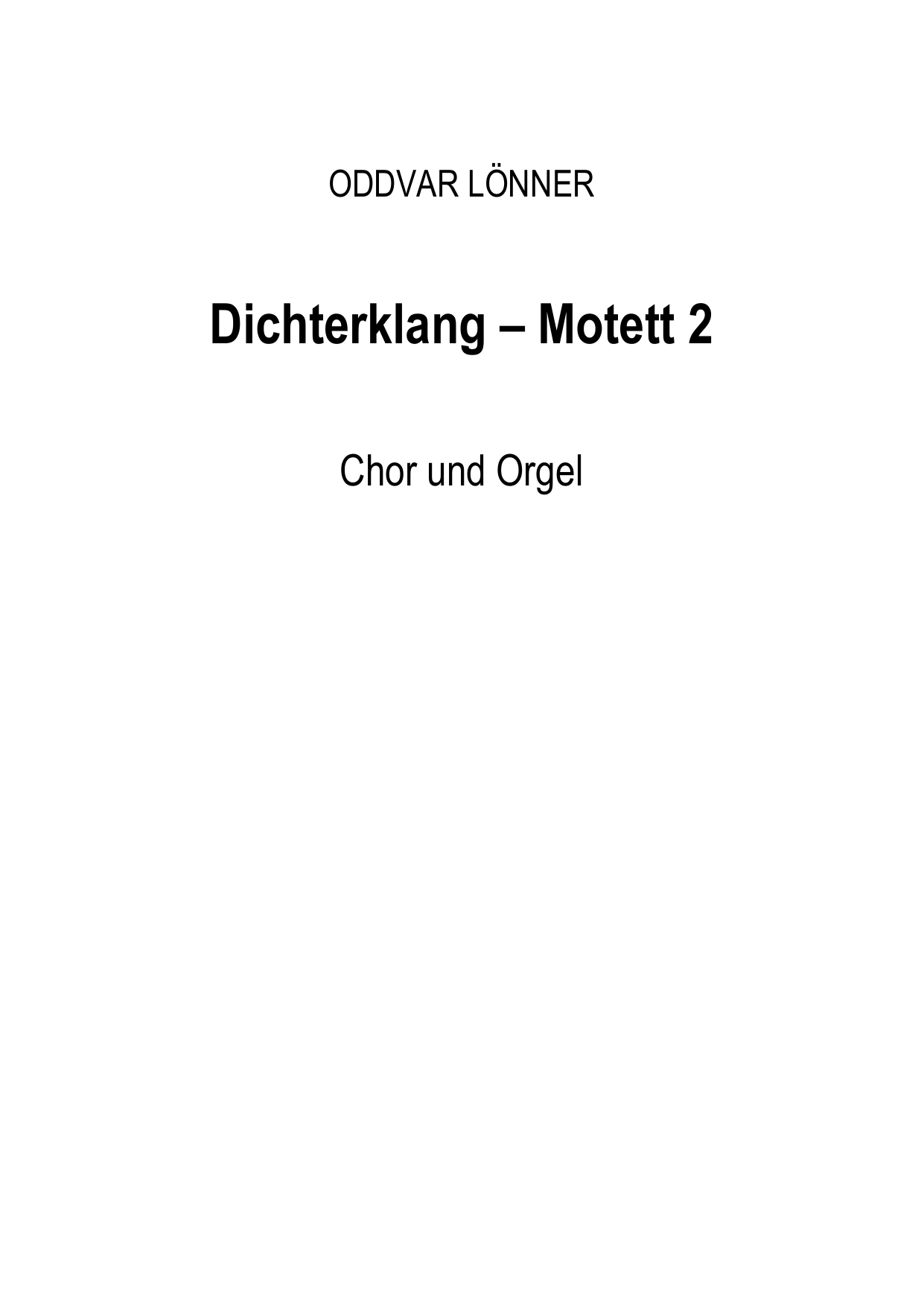 Dichterklang - Motette Nr. 2  "All die Vergangenheiten",  Op. 93
