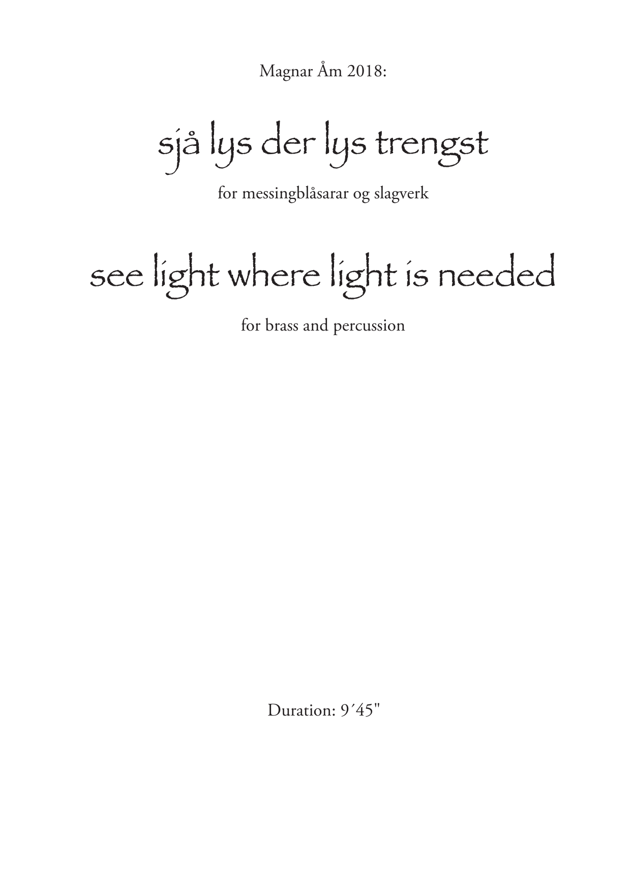 see light where light is needed - for brass and percussion
