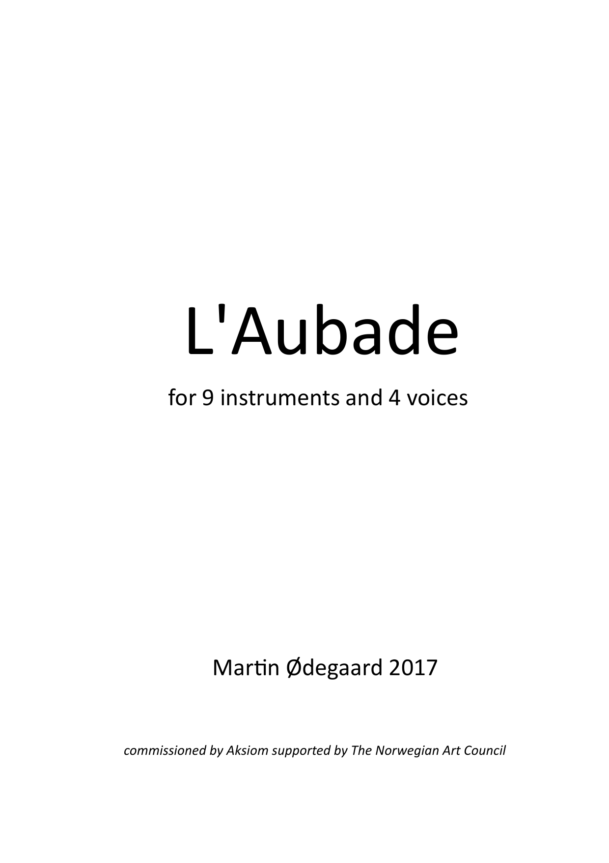 L'Aubade - for 9 instrumenter and 4 voices