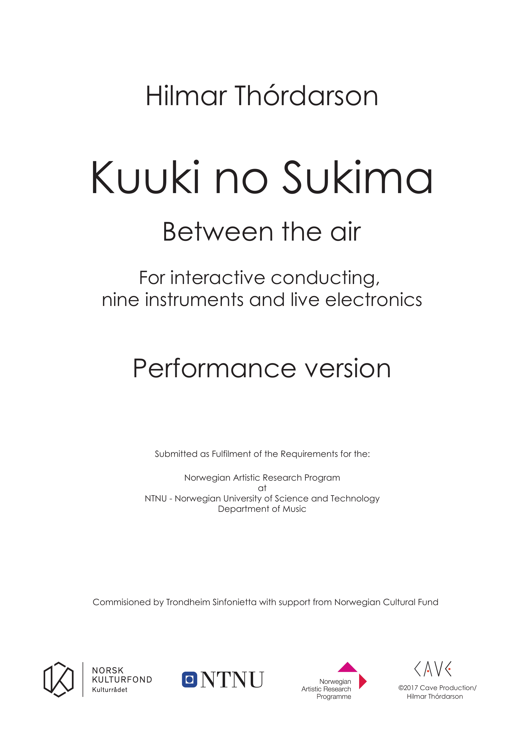 Kuuki no Sukima - Between the Air ; For interactive conducting nine instruments and live electronics