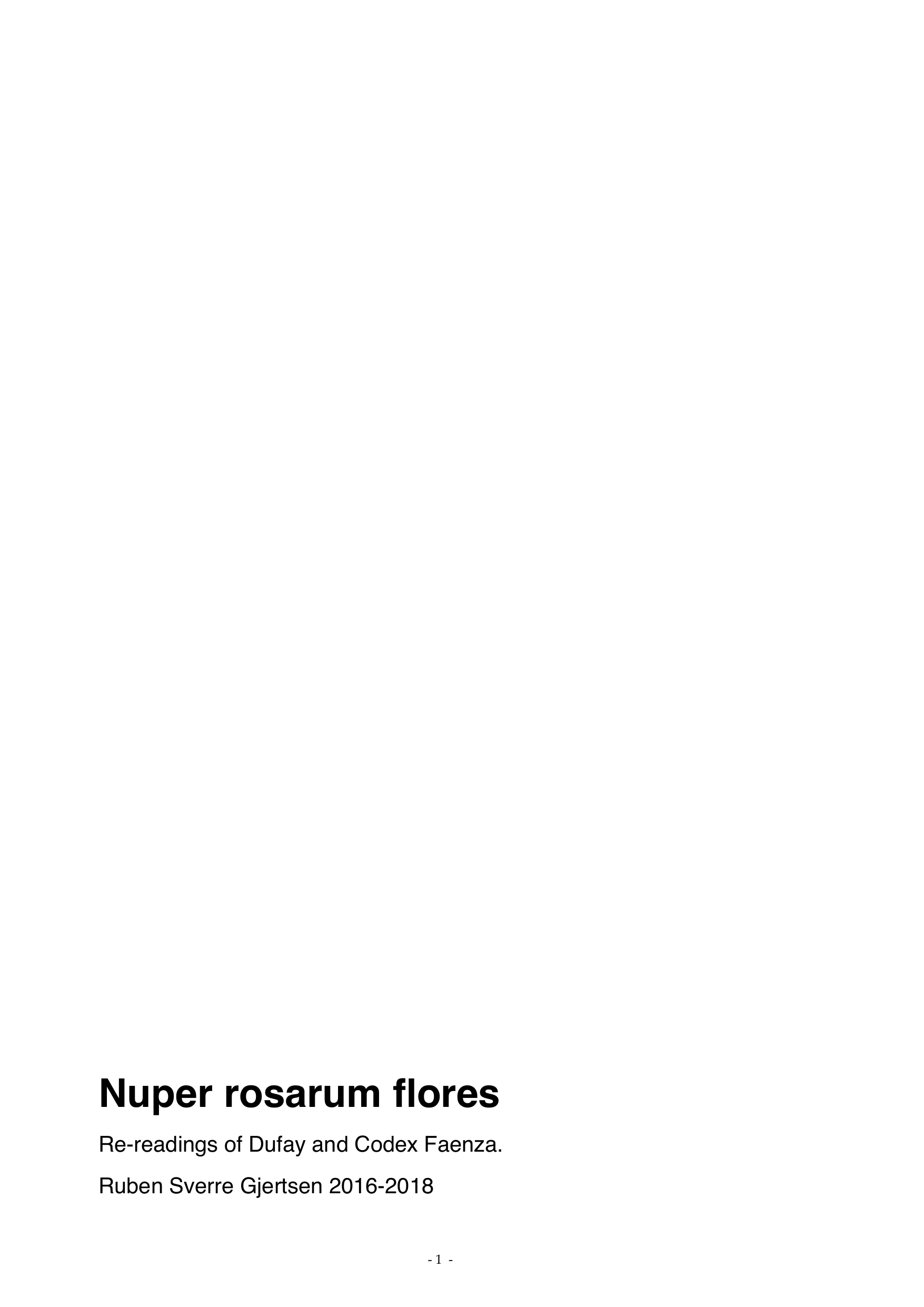 Nuper rosarum flores - Re-readings of Dufay and Codex Faenza