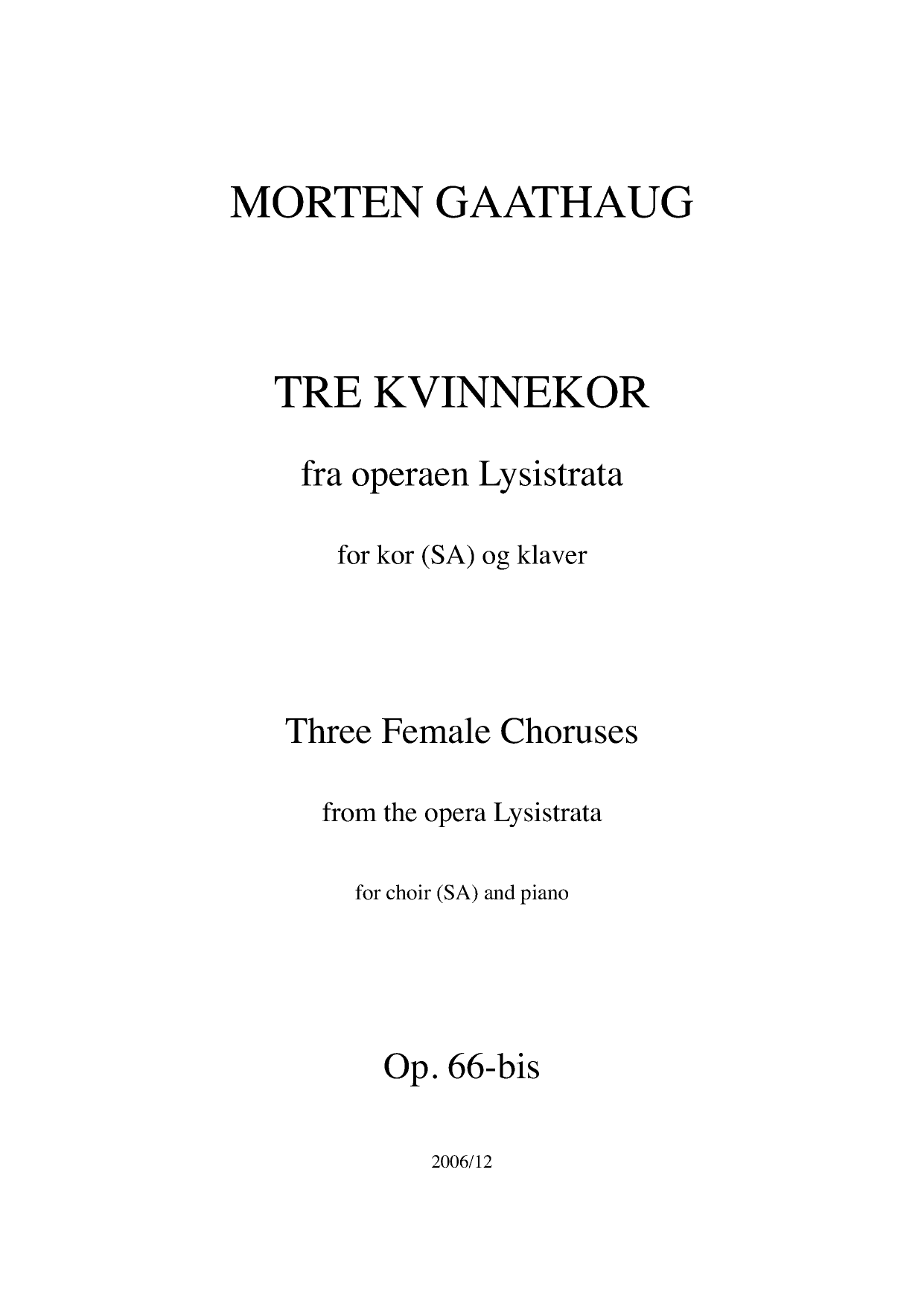 Tre kvinnekor - fra operaen Lysistrata, op. 66-bis