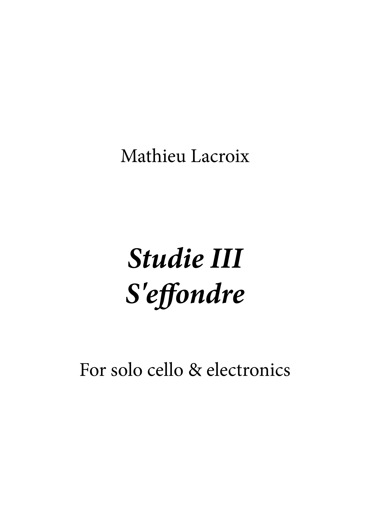 Studie III - S'effondre - For solo cello & electronics
