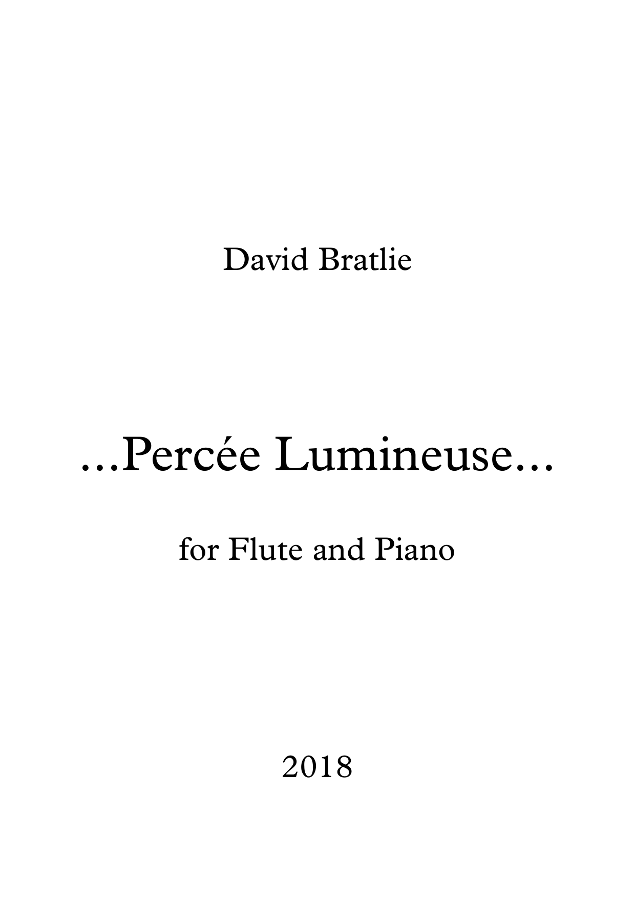 ...Percée Lumineuse... - For flute and piano
