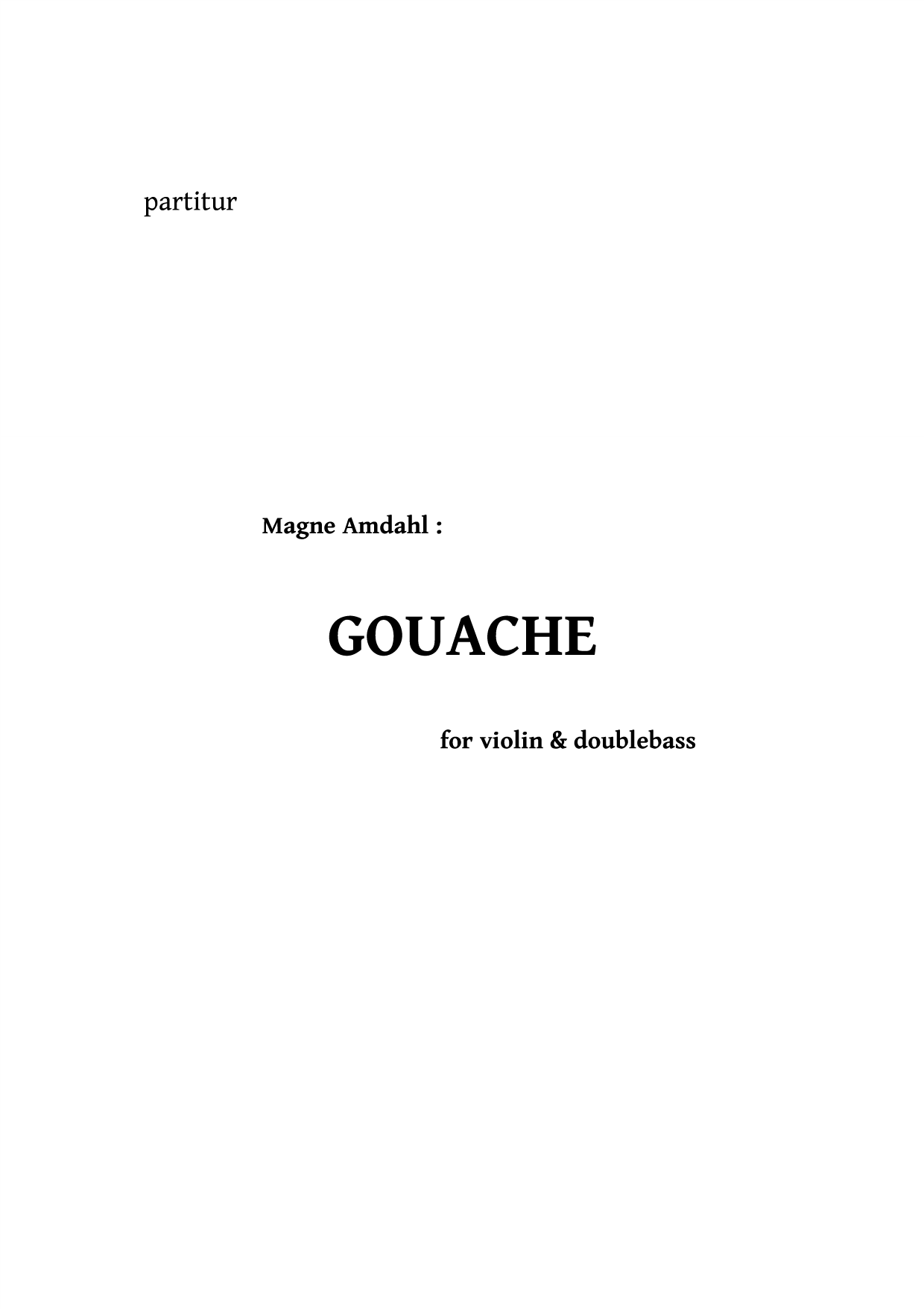 Gouache - For violin & double bass