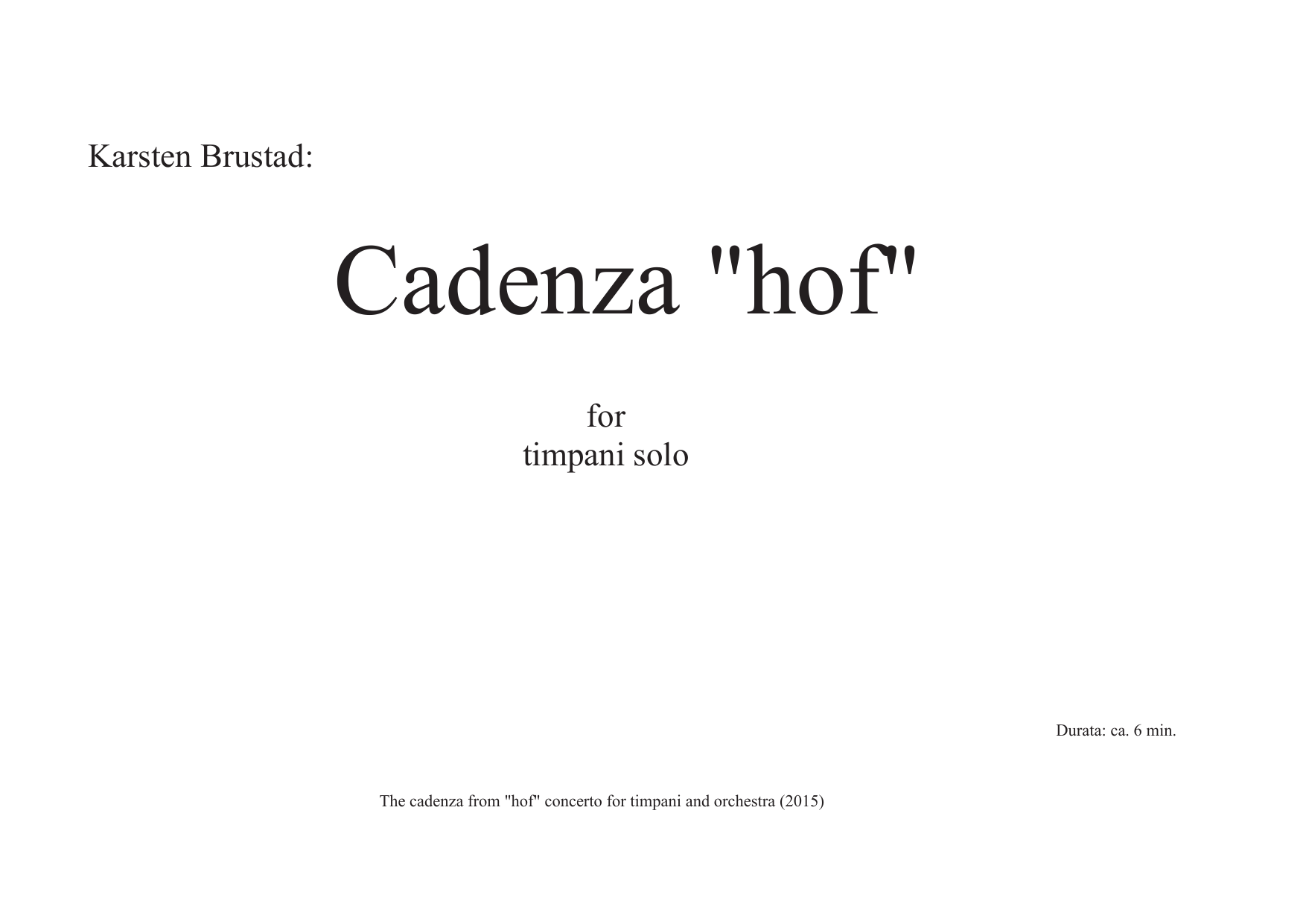Cadenza "hof" - For timpani solo