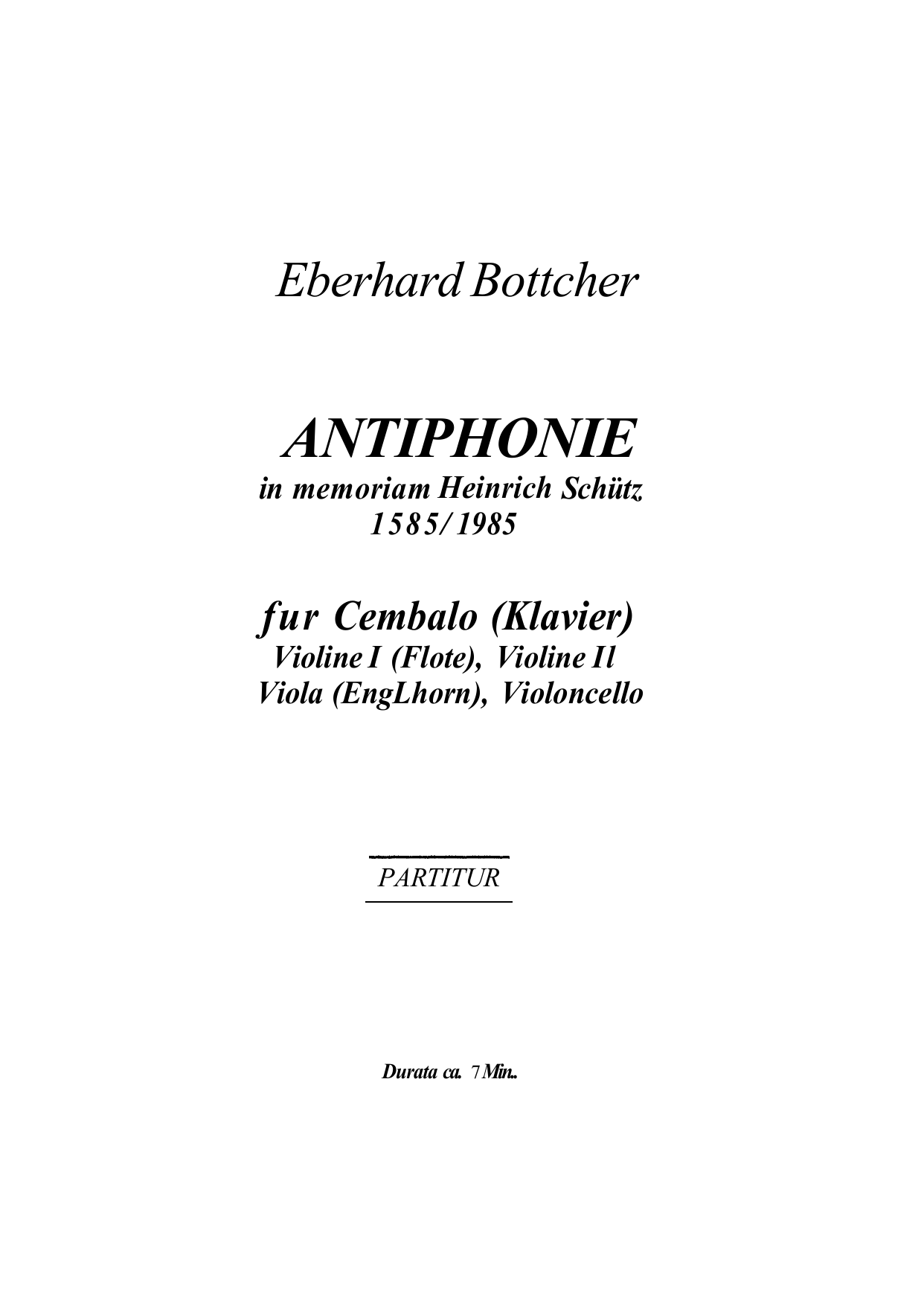 Antiphonie - in memoriam Heinrich Schütz 1585/1985