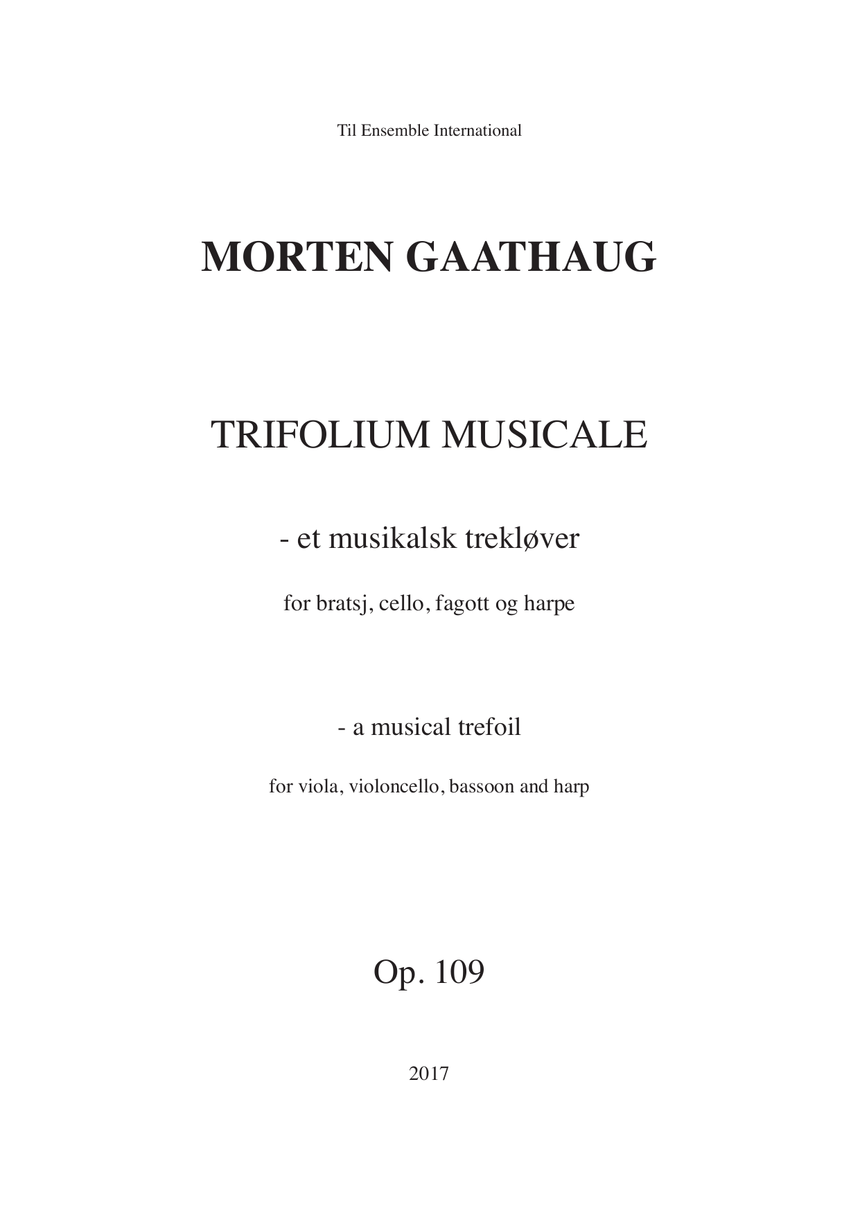 Trifolium Musicale - A Musical Trefoil, Op. 109