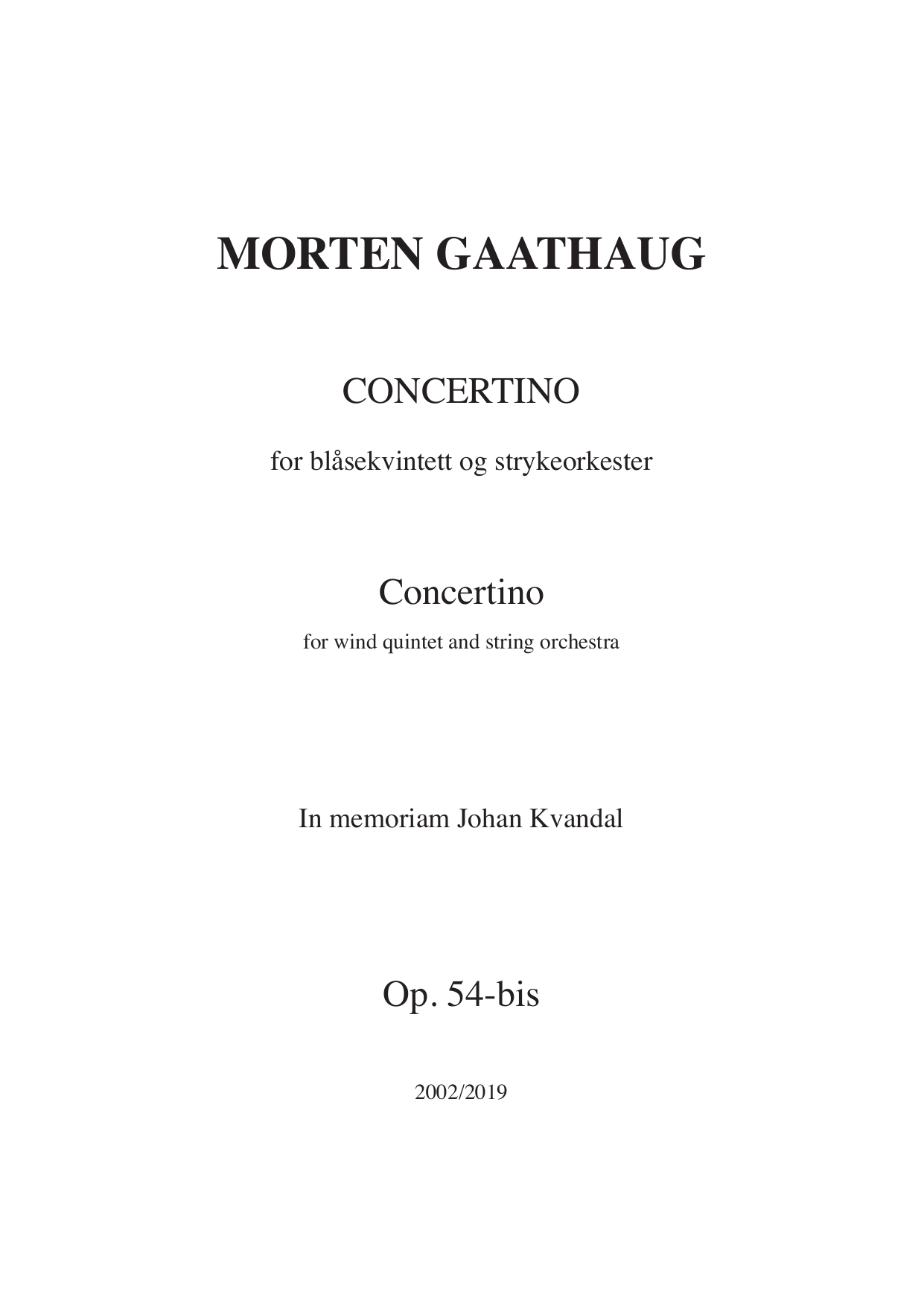Concertino for wind quintet and orchestra - In memoriam Johan Kvandal, Op. 54-bis