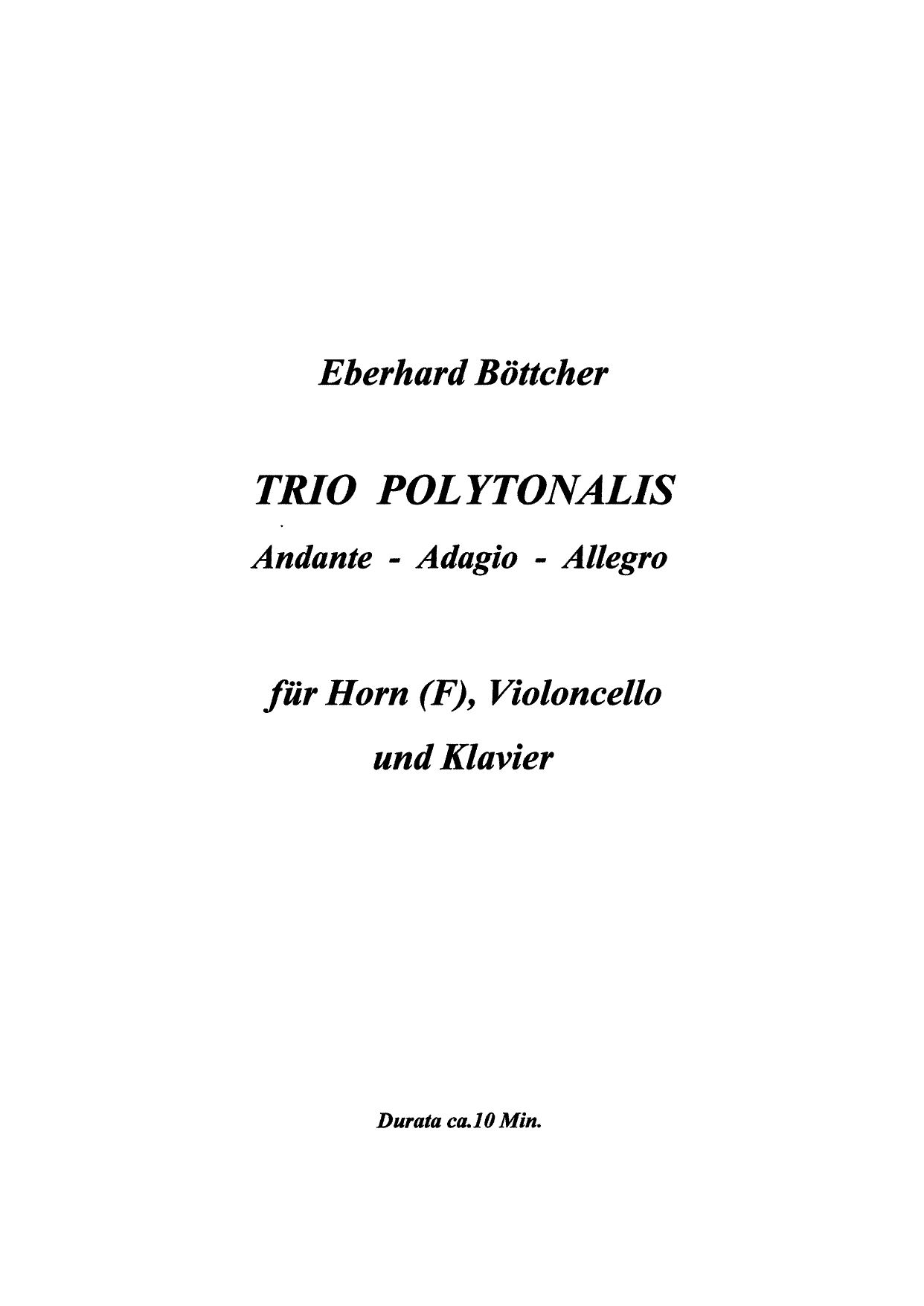 Trio polytonalis - für Horn(F), Violoncello und Klavier