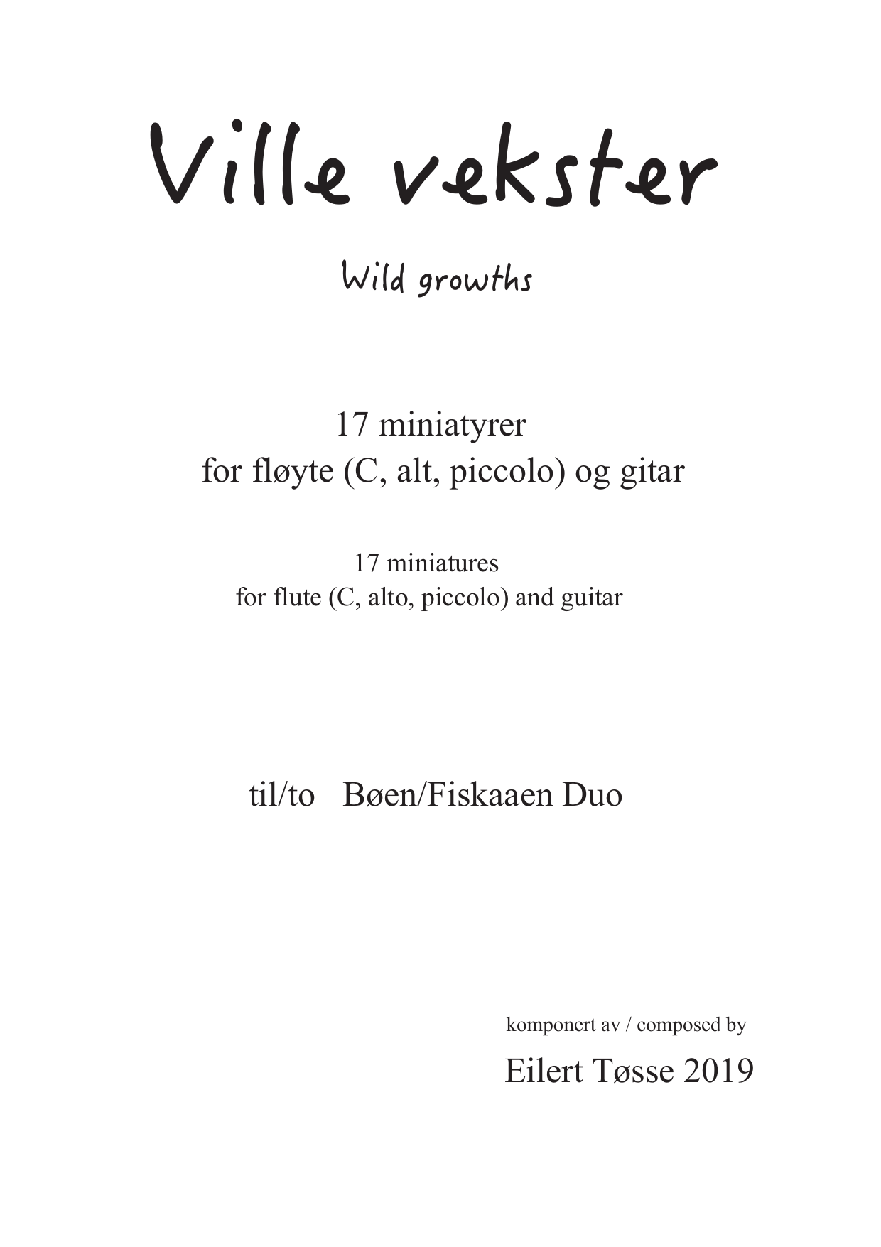 Wild Growths - 17 miniatures for flutes and guitar