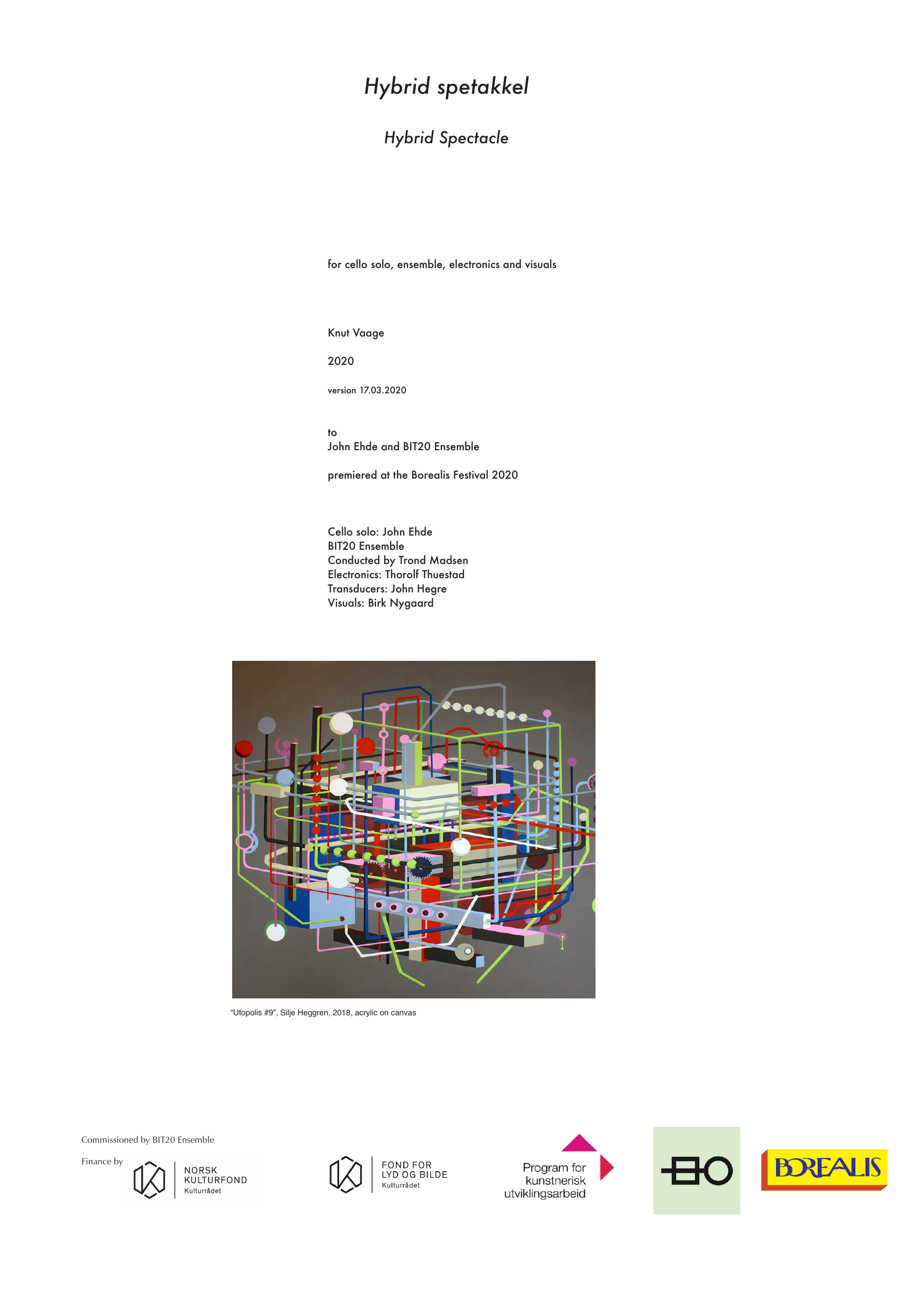 Hybrid Spectacle - For cello solo, ensemble, electronics and visuals