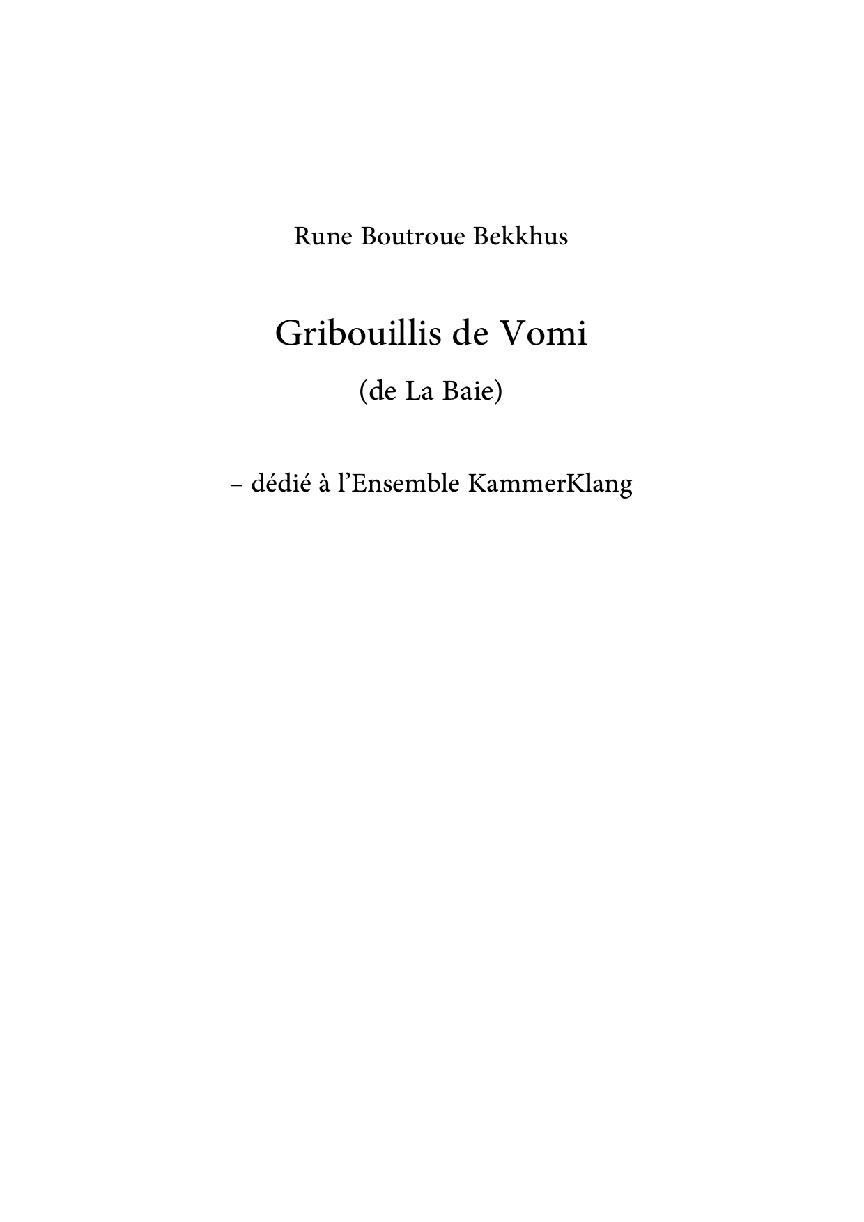 Gribouillis de Vomi (de La Baie)