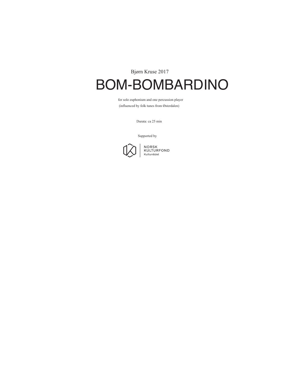 Bom-Bombardino - For solo euphonium and one percussion player