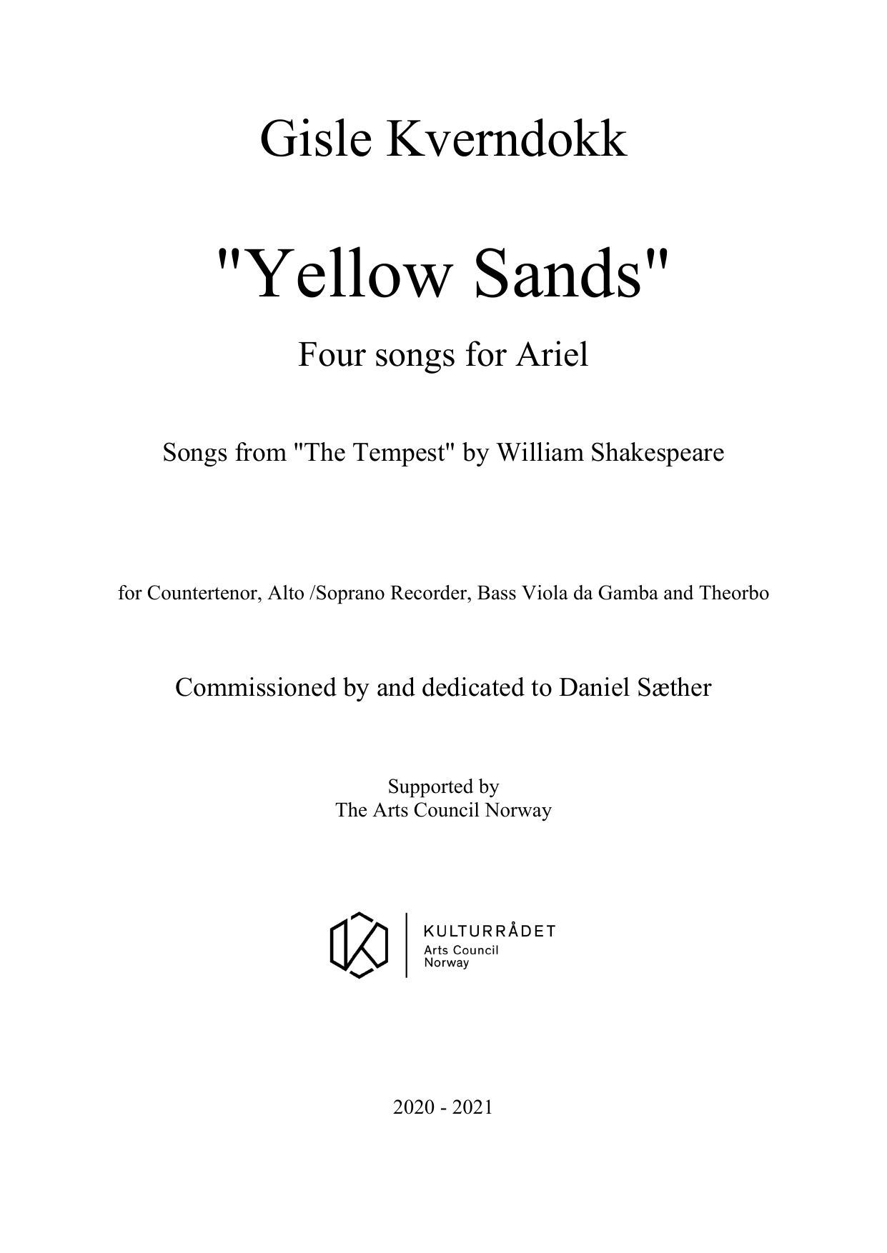 Yellow Sands - Four Songs for Ariel for Countertenor, Alto /Soprano Recorder, Bass Viola da Gamba and Theorbo