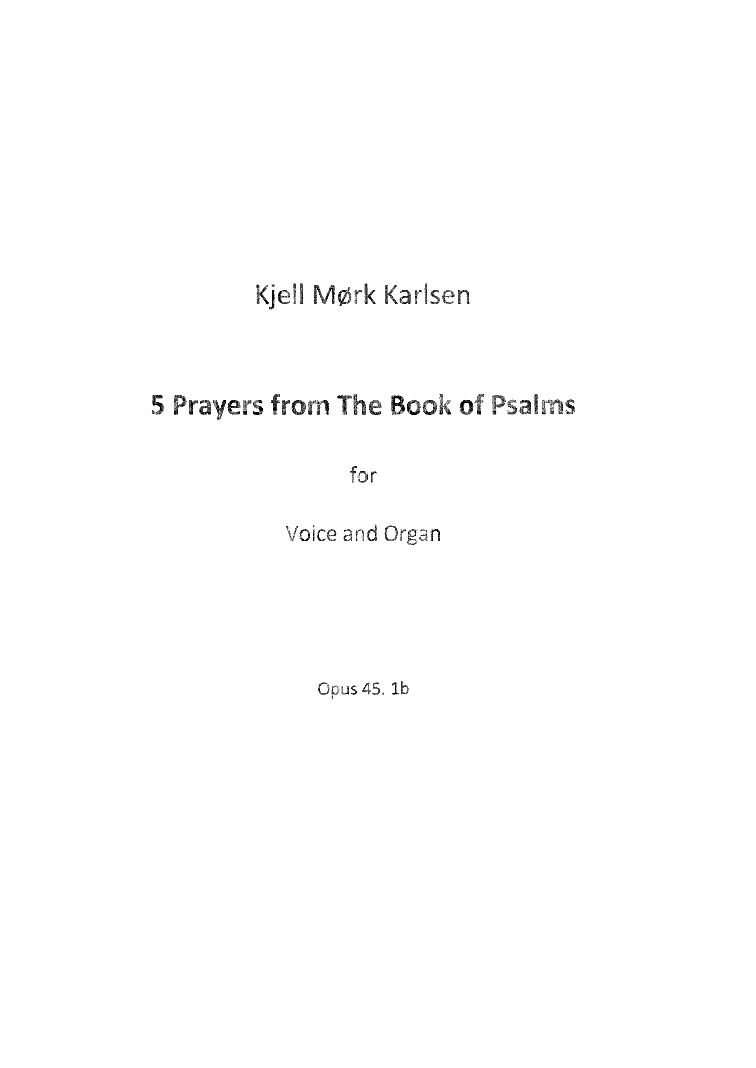 5 Prayers from the Book of Psalms, op. 45, No. 1 b