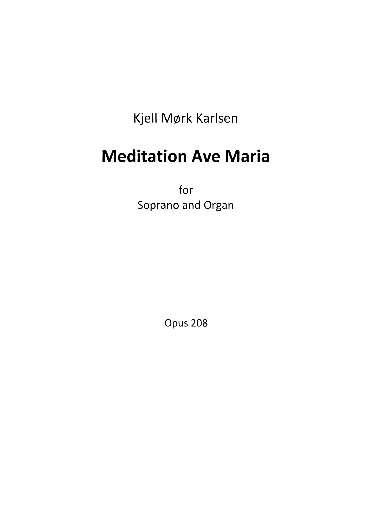 Meditation Ave Maria - For soprano and organ, Op. 208