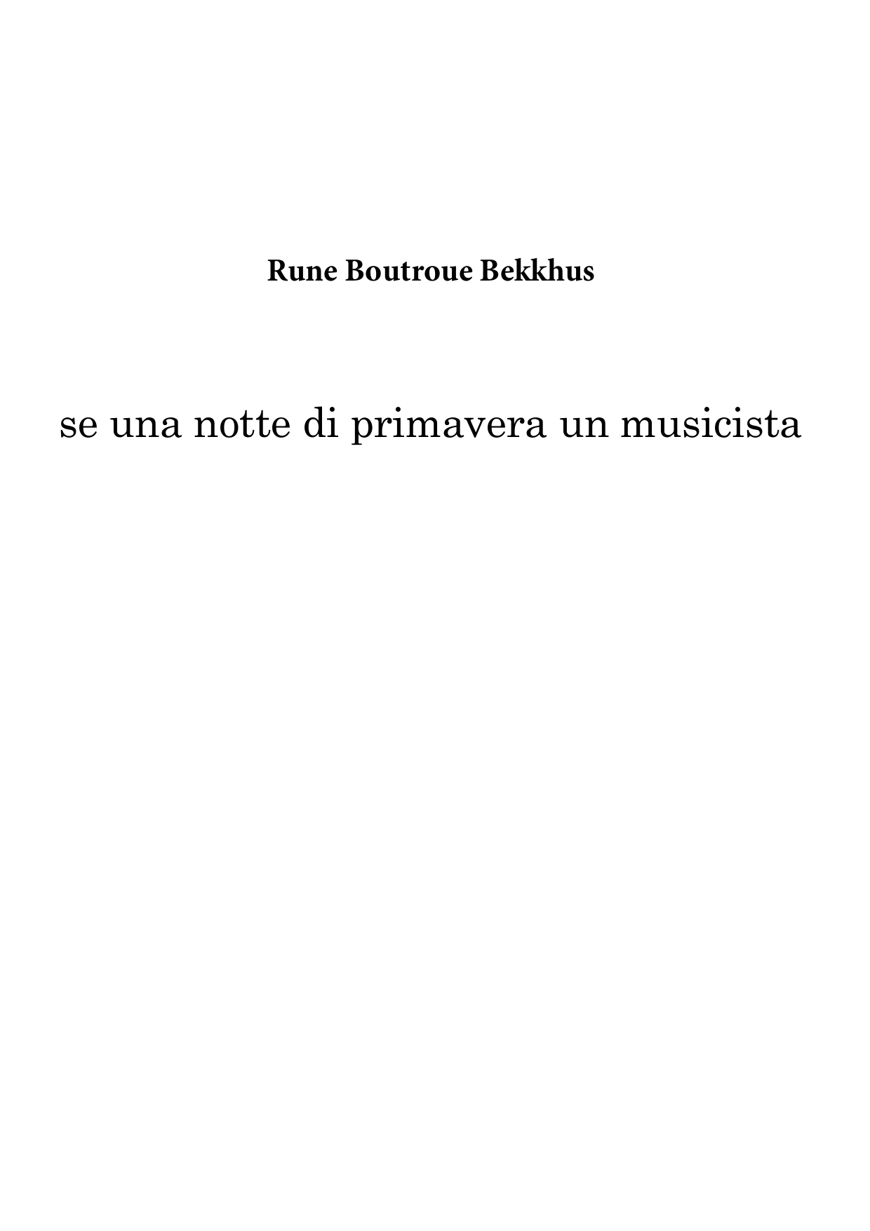 Se una notte di primavera un musicista