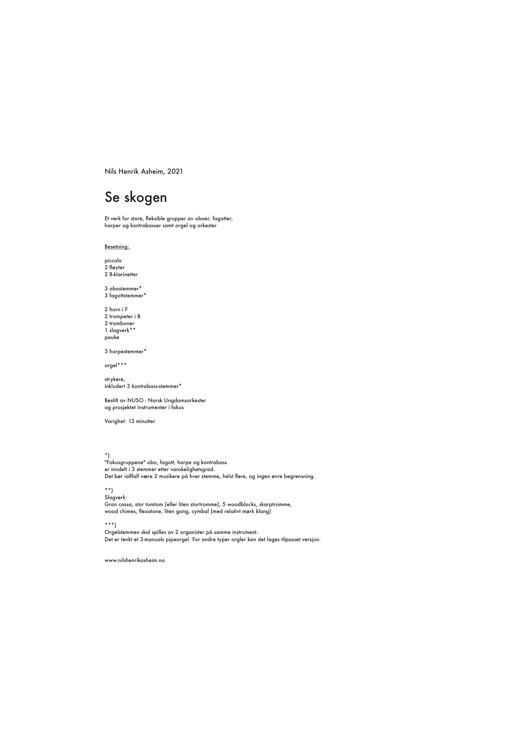Se skogen - Et verk for store fleksible grupper av oboer, fagotter, harper og kontrabasser, med orgel og orkester - Image 2