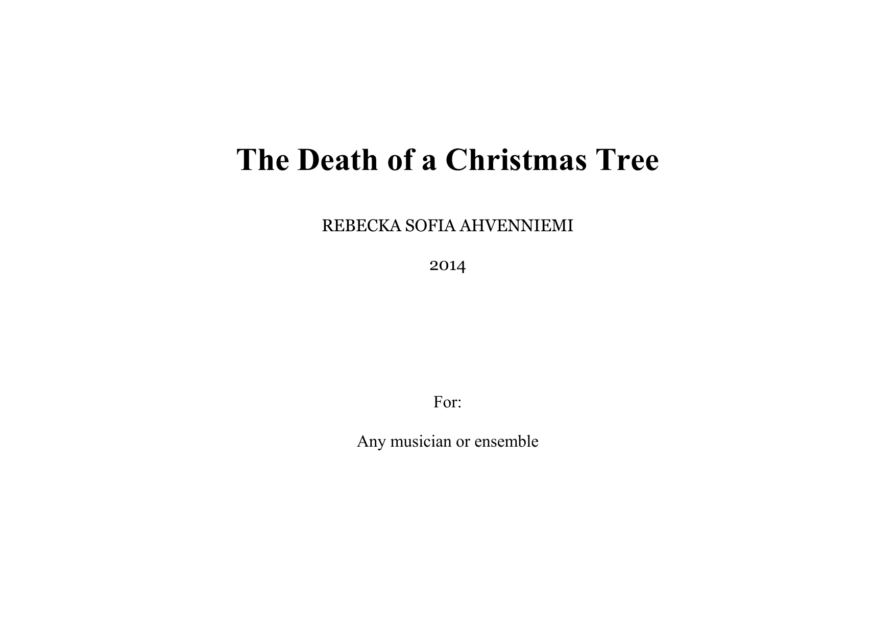 The Death of a Christmas tree - For any musician or ensemble